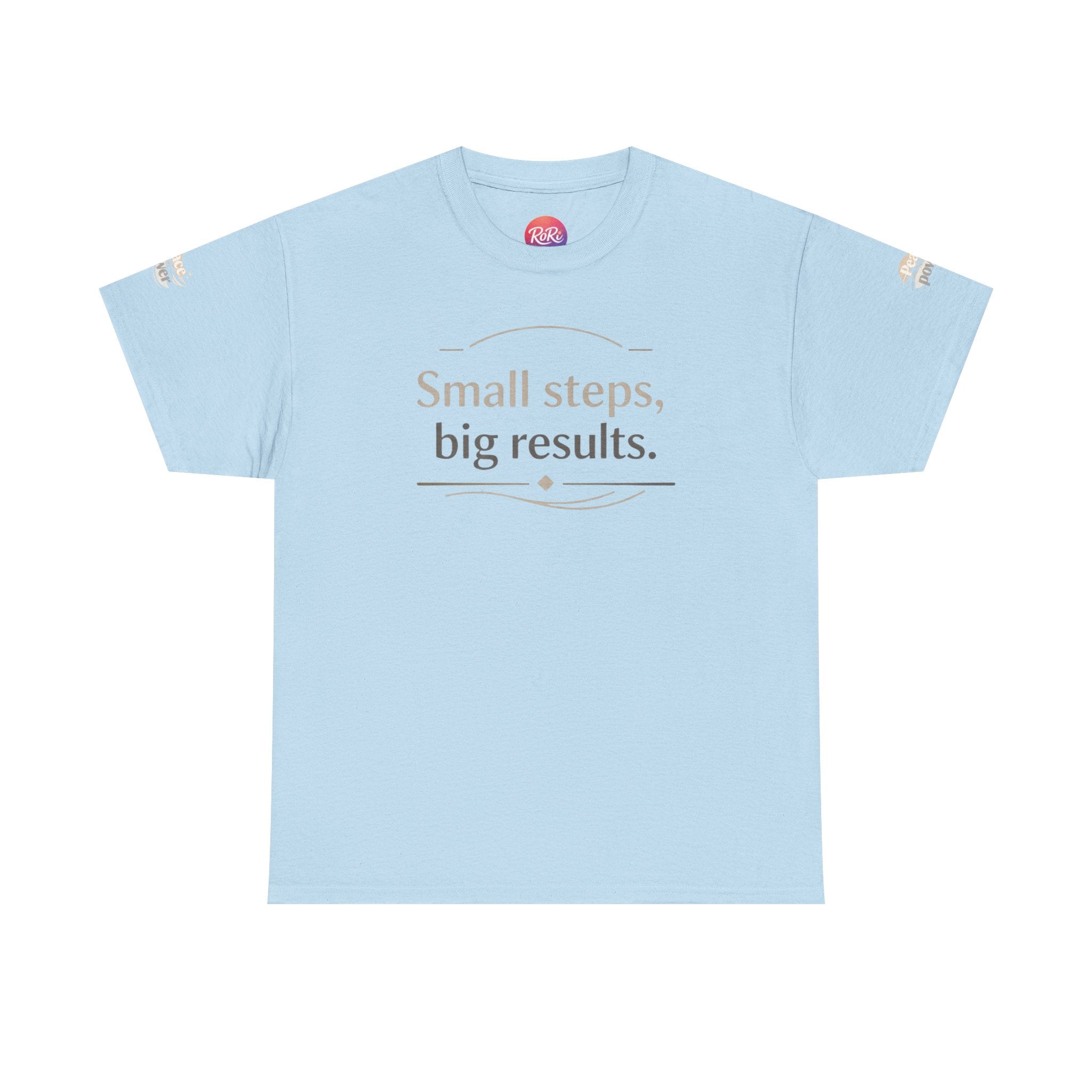 Motivational Tee — "Small steps, big results." Inspirational Cotton Shirt