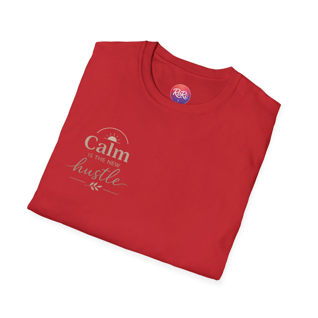T-Shirt — "Stay Calm, Hustle On" Minimal Motivational Tee