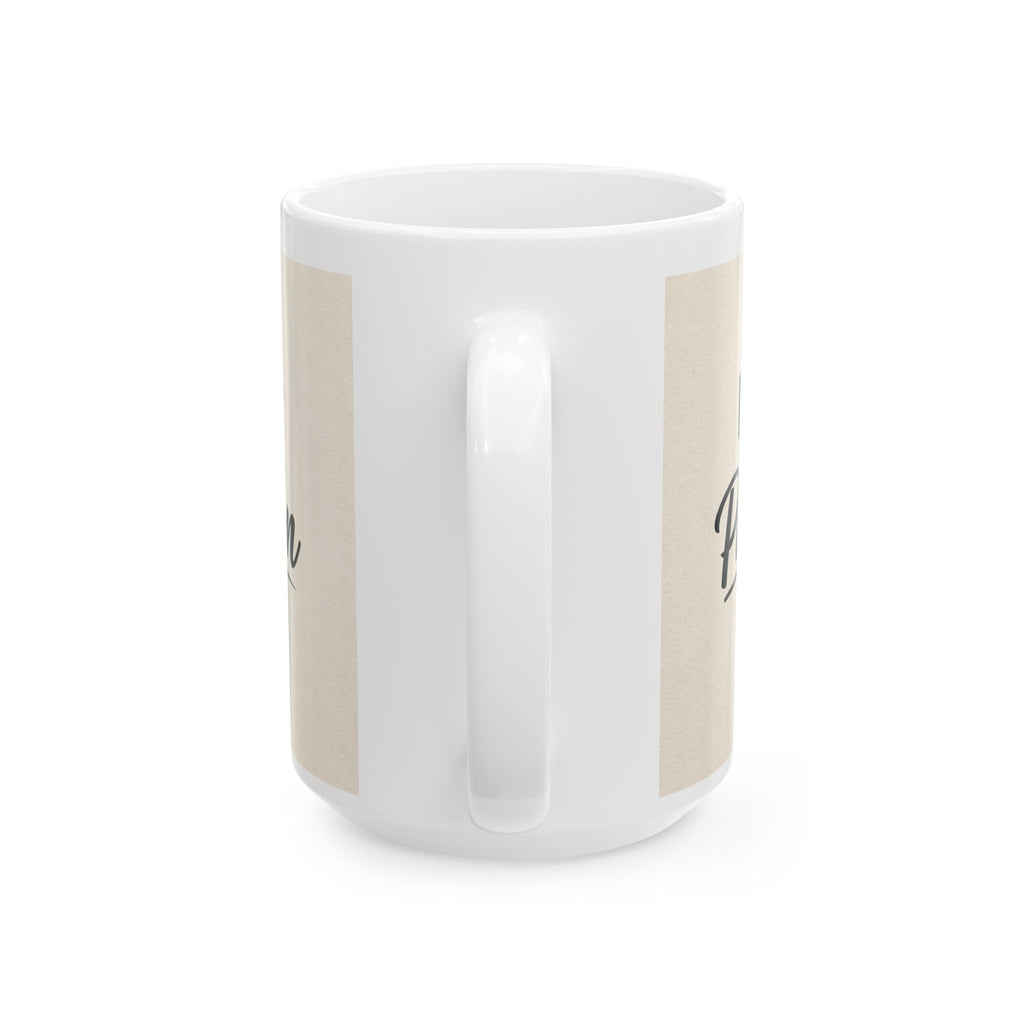 Inspirational Coffee Cup (11oz & 15oz) | RoRi’s Ideas