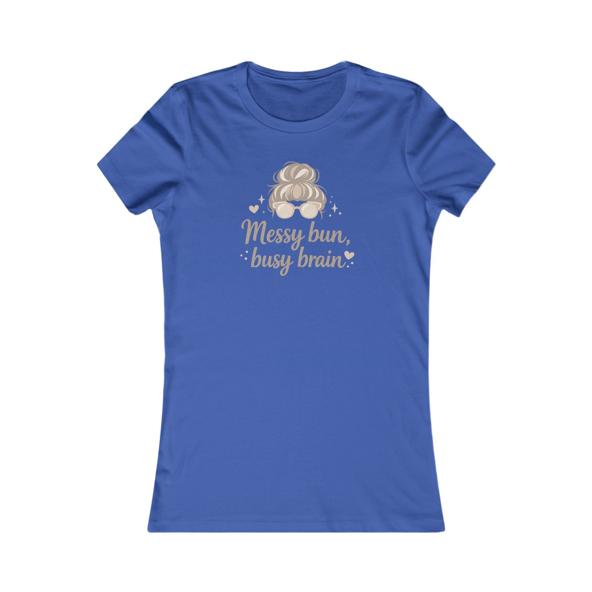 Messy Bun Busy Brain Women's Tee - Funny Mom Graphic Shirt