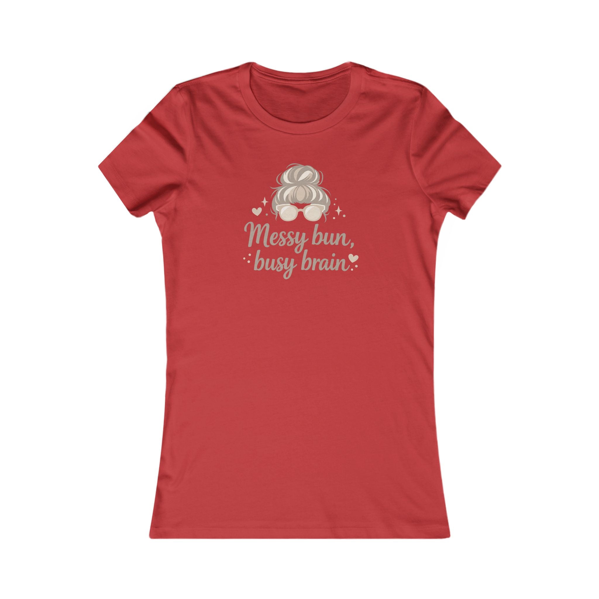 Messy Bun Busy Brain Women's Tee - Funny Mom Graphic Shirt