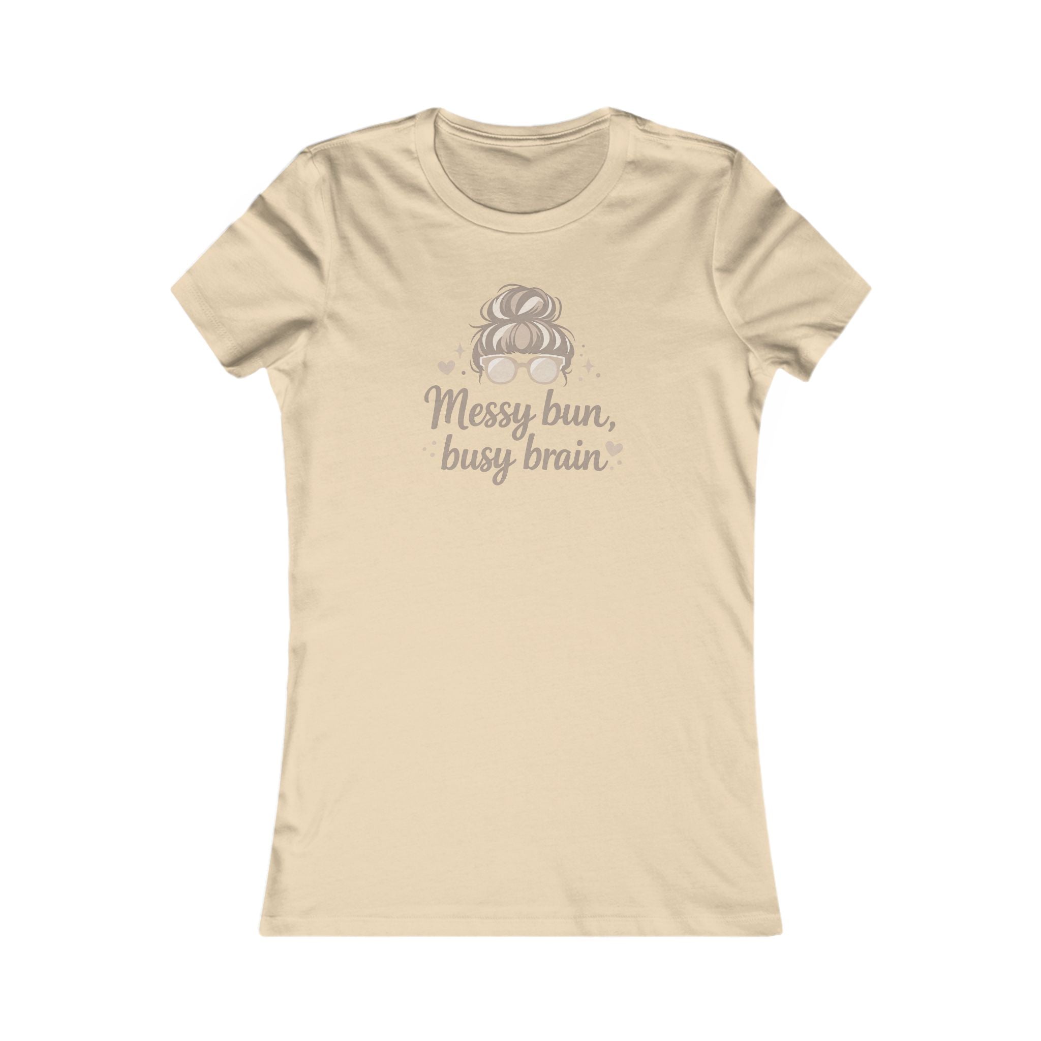 Messy Bun Busy Brain Women's Tee - Funny Mom Graphic Shirt