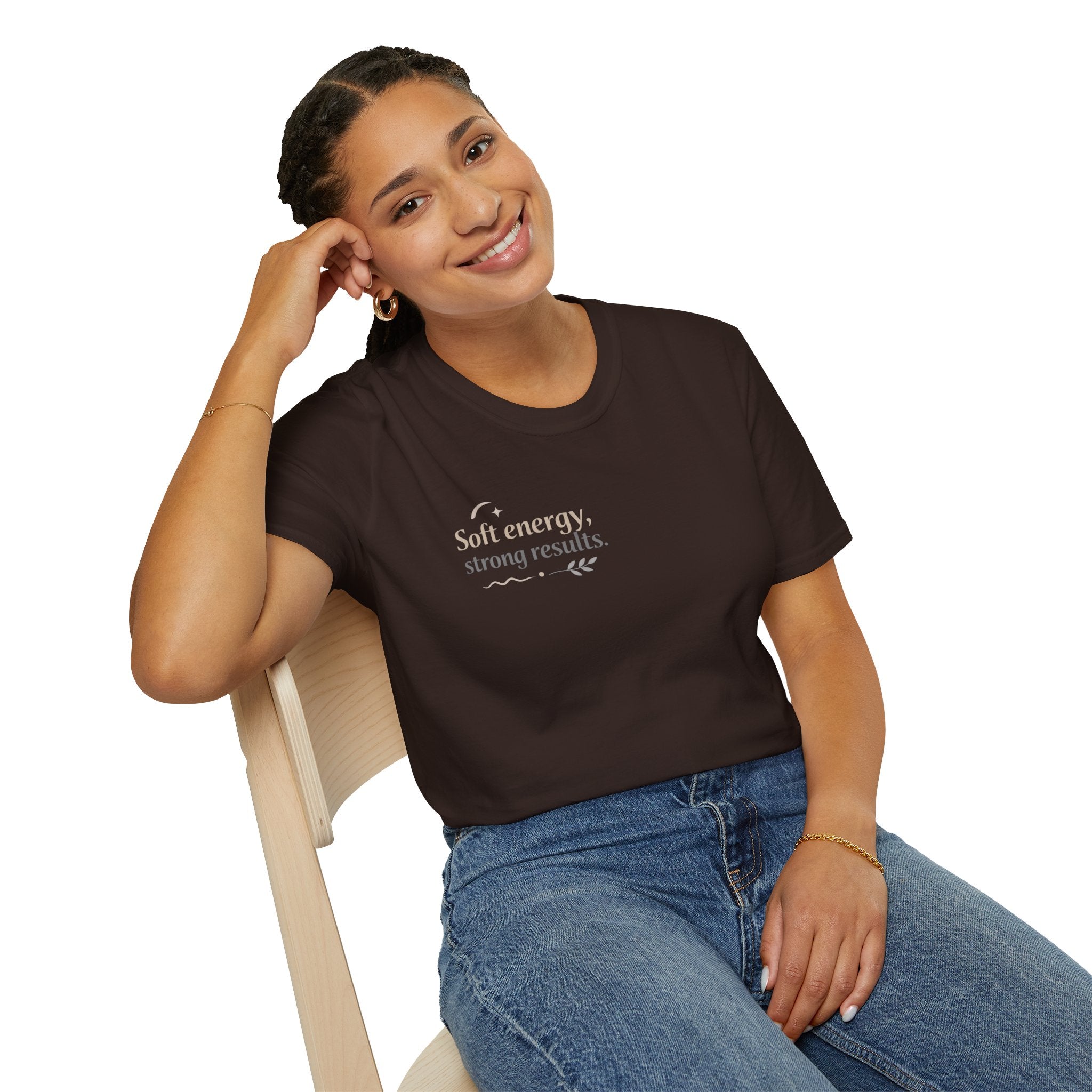 T-Shirt — “Soft energy, strong results.” Minimal Inspirational Graphic Tee