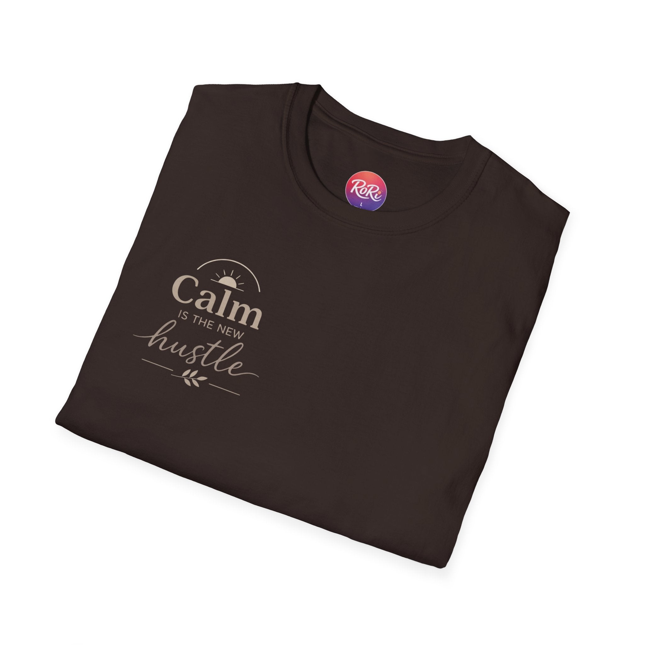 T-Shirt — "Stay Calm, Hustle On" Minimal Motivational Tee