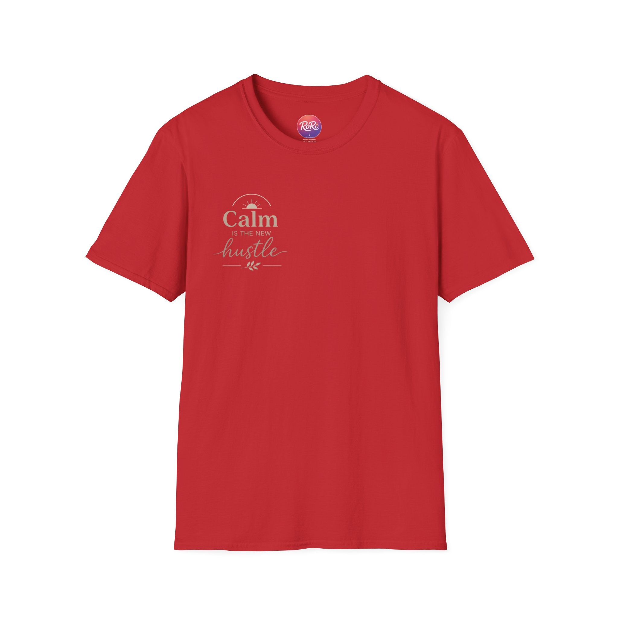 T-Shirt — "Stay Calm, Hustle On" Minimal Motivational Tee