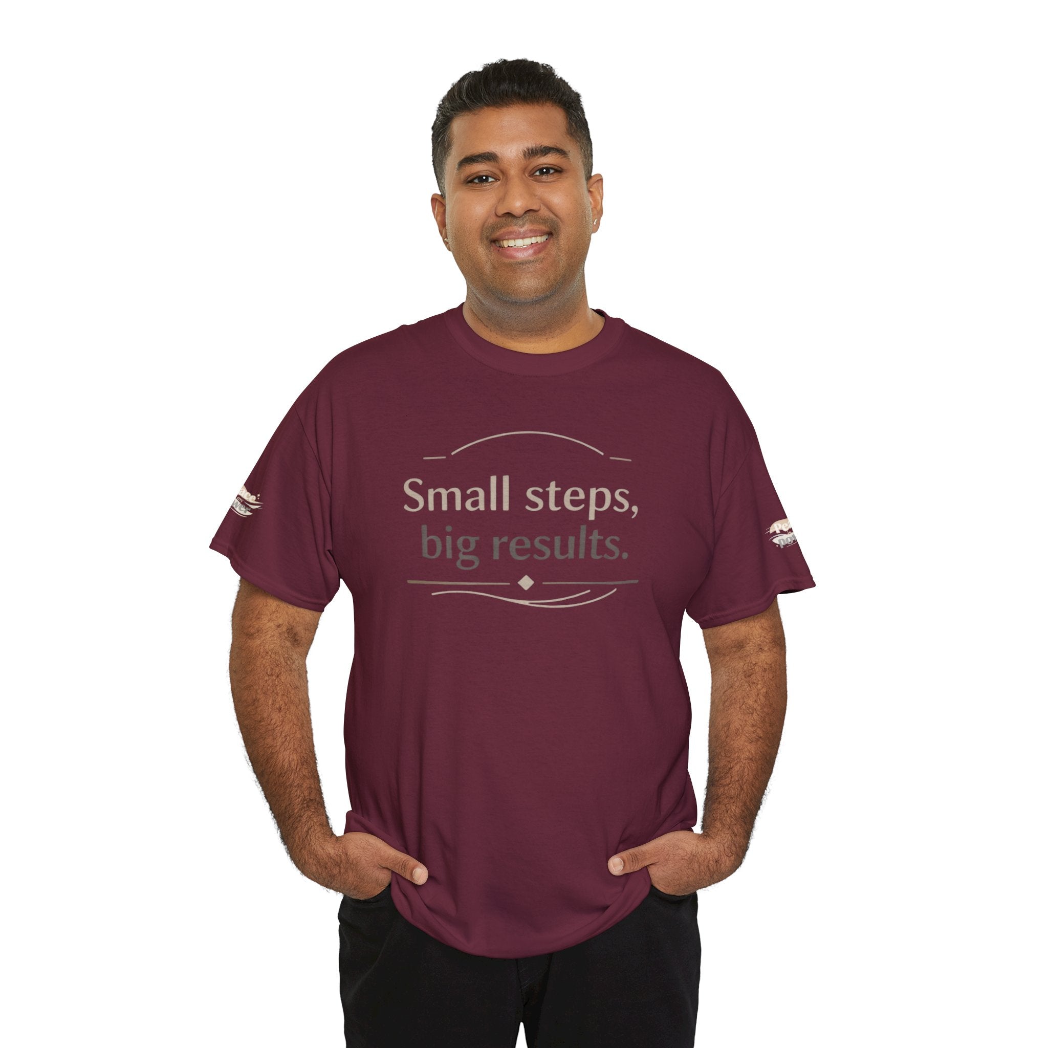 Motivational Tee — "Small steps, big results." Inspirational Cotton Shirt