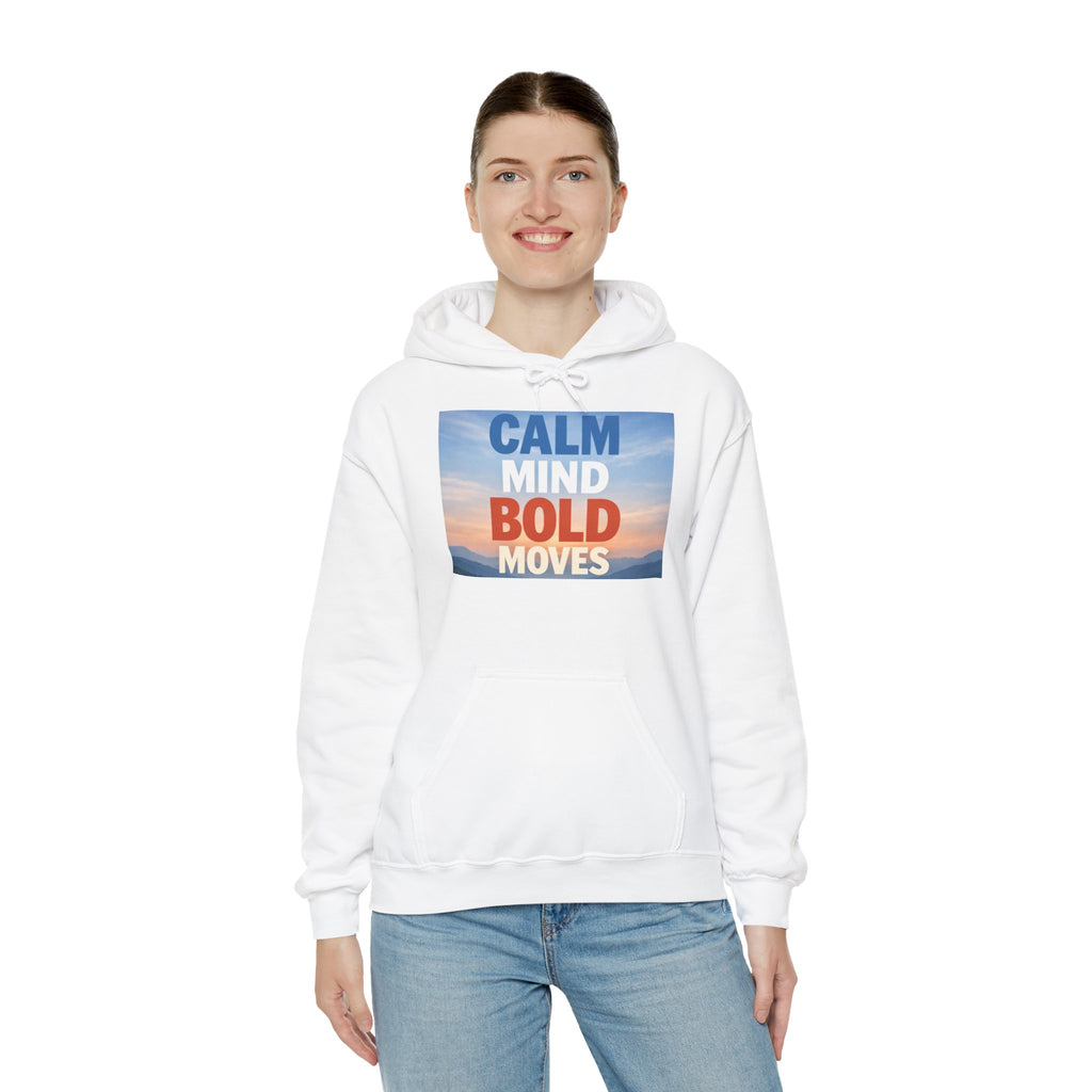 Hoodie — "Calm Mind, Bold Moves" Motivational Graphic Hoodie I RoRis Ideas