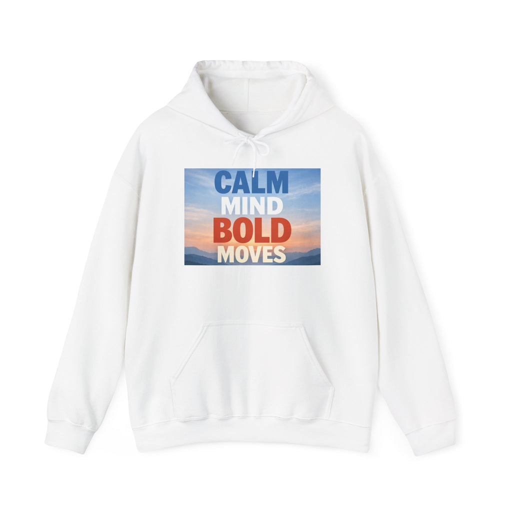 Hoodie — "Calm Mind, Bold Moves" Motivational Graphic Hoodie I RoRis Ideas