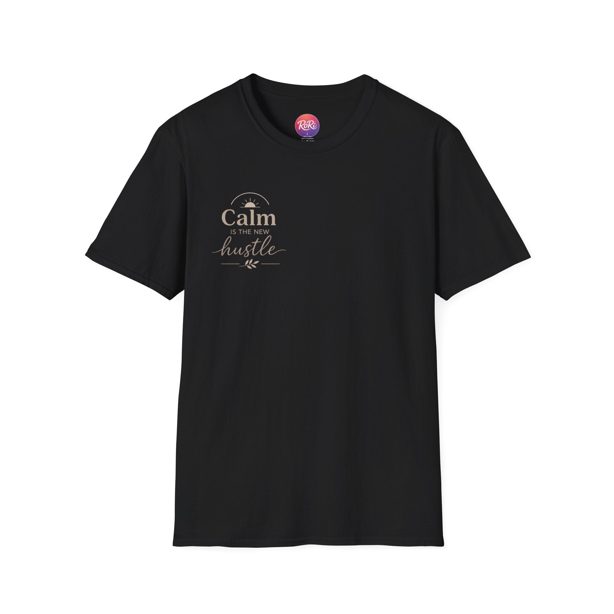 T-Shirt — "Stay Calm, Hustle On" Minimal Motivational Tee
