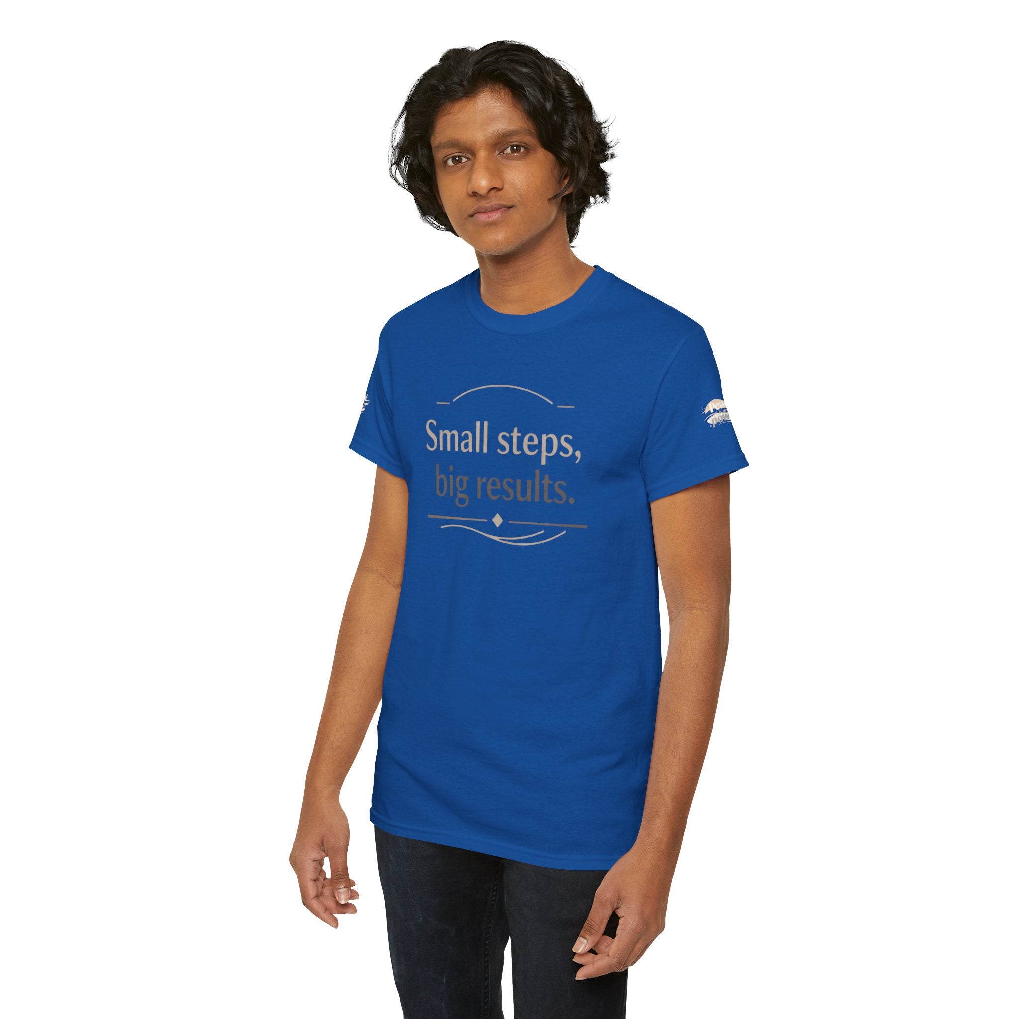 Motivational Tee — "Small steps, big results." Inspirational Cotton Shirt