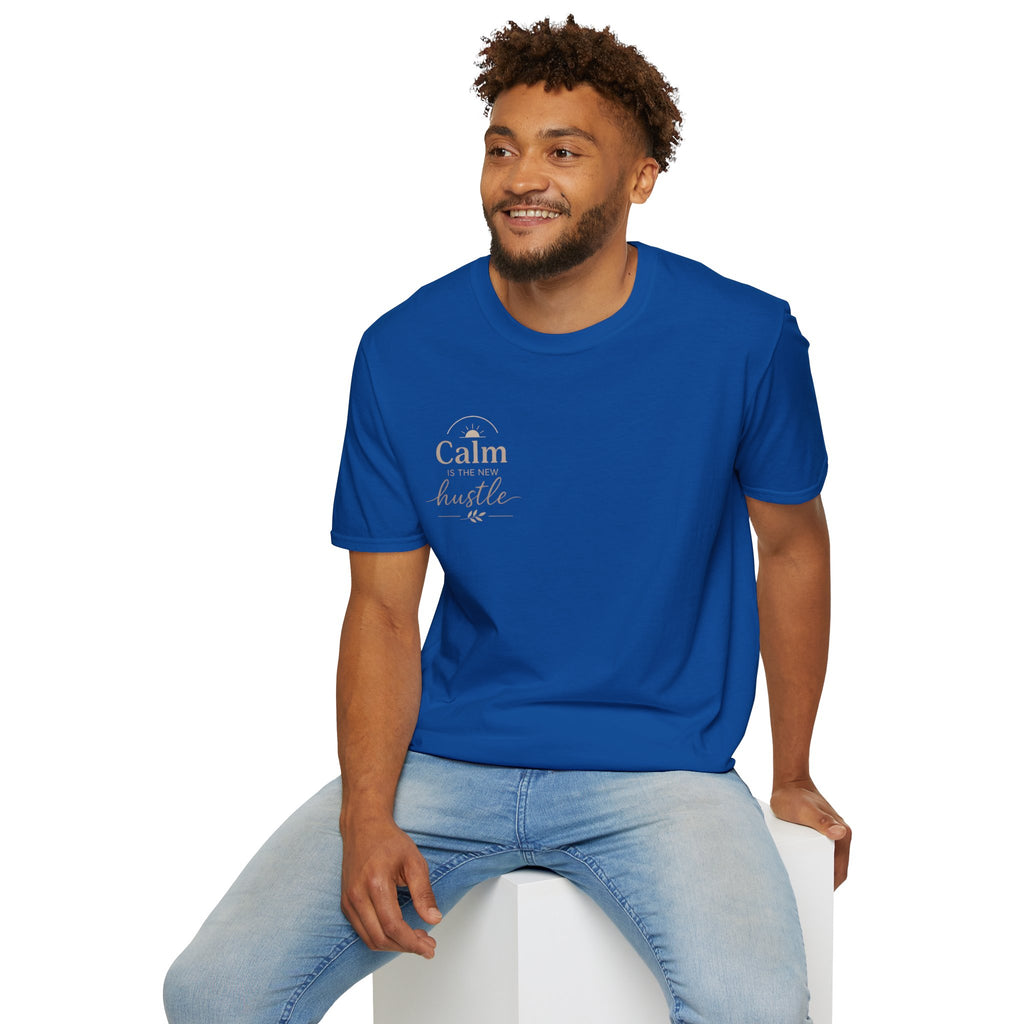 T-Shirt — "Stay Calm, Hustle On" Minimal Motivational Tee