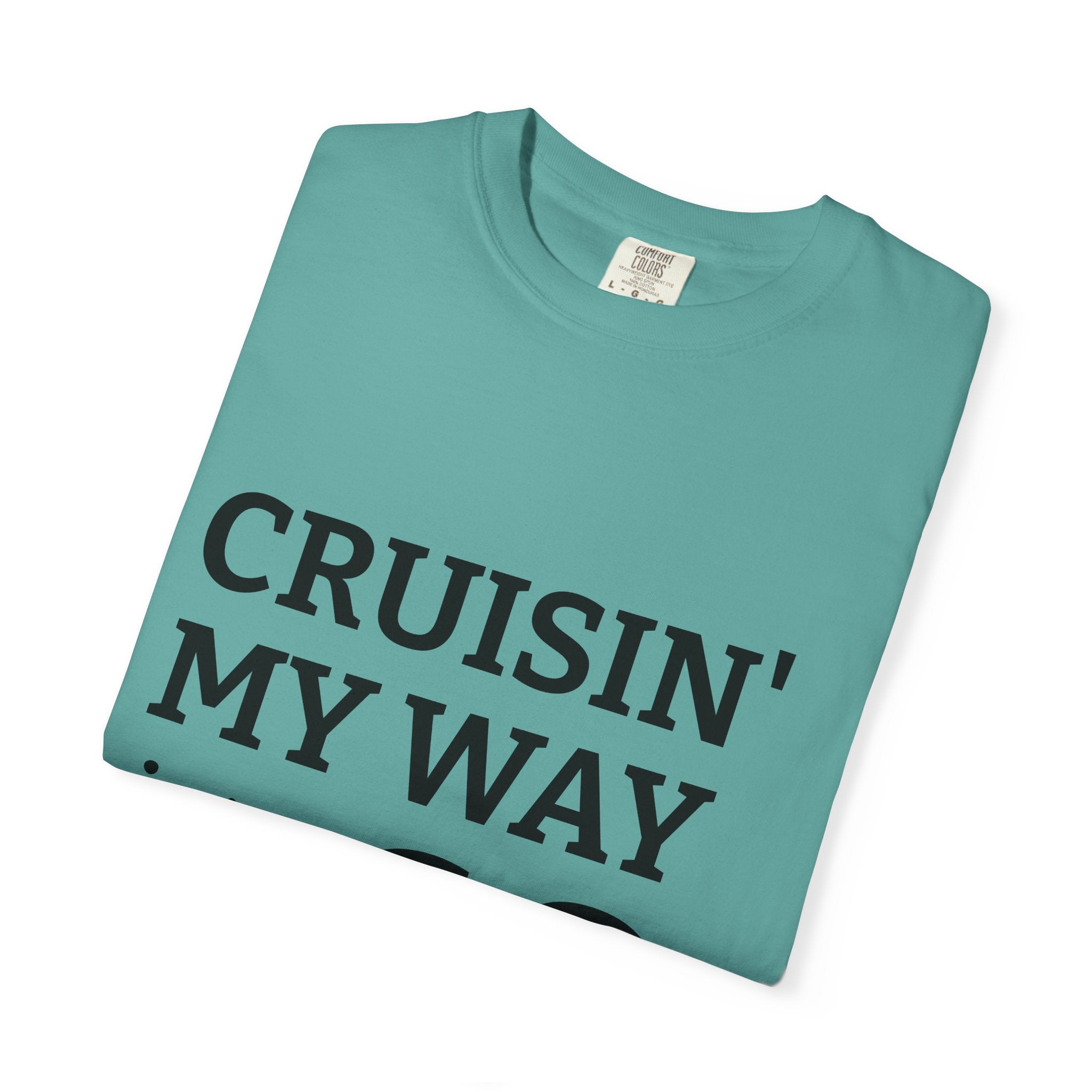 Cruisin' My Way Into 60 T-Shirt — 60th Birthday Gift Tee I RORi's Ideas