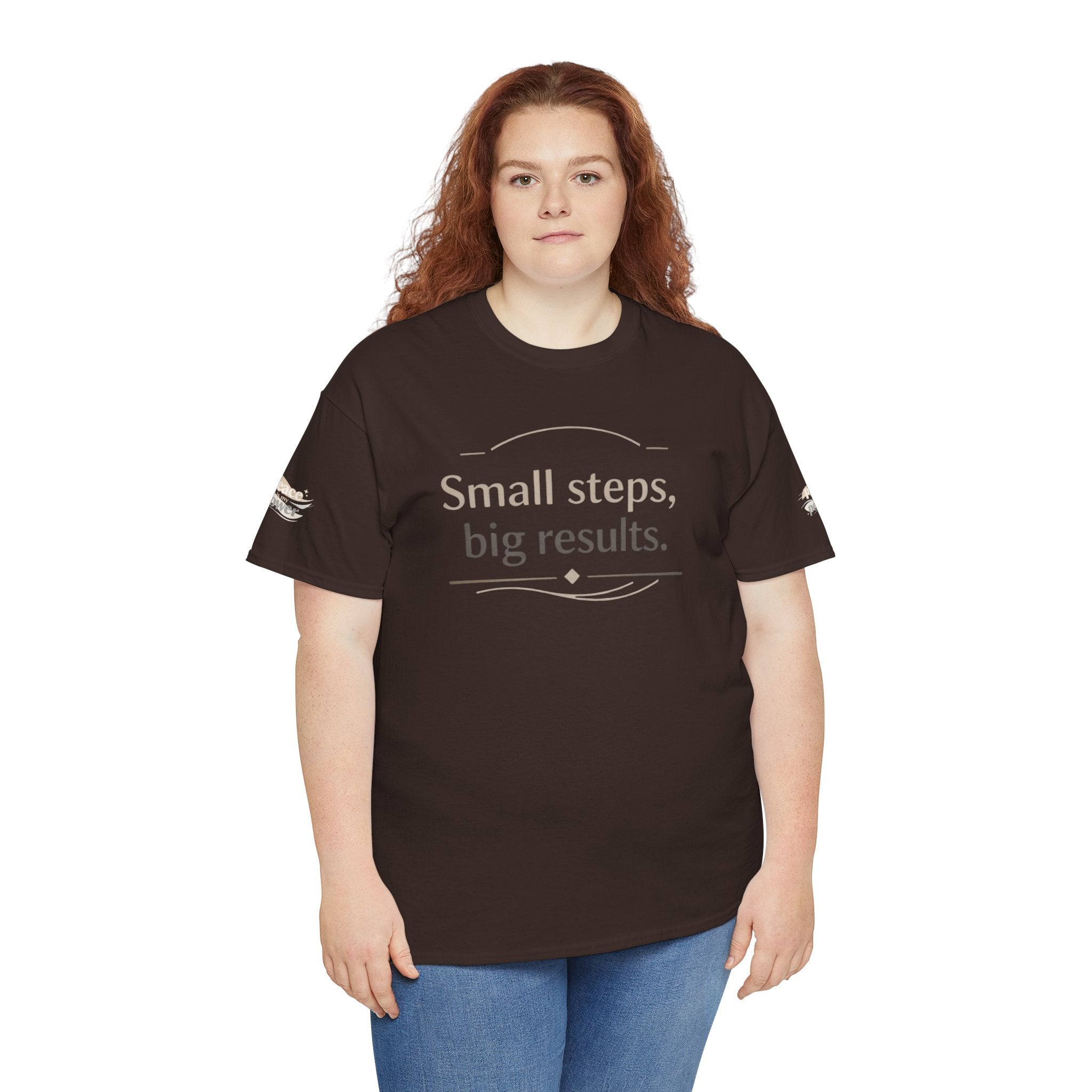 Motivational Tee — "Small steps, big results." Inspirational Cotton Shirt