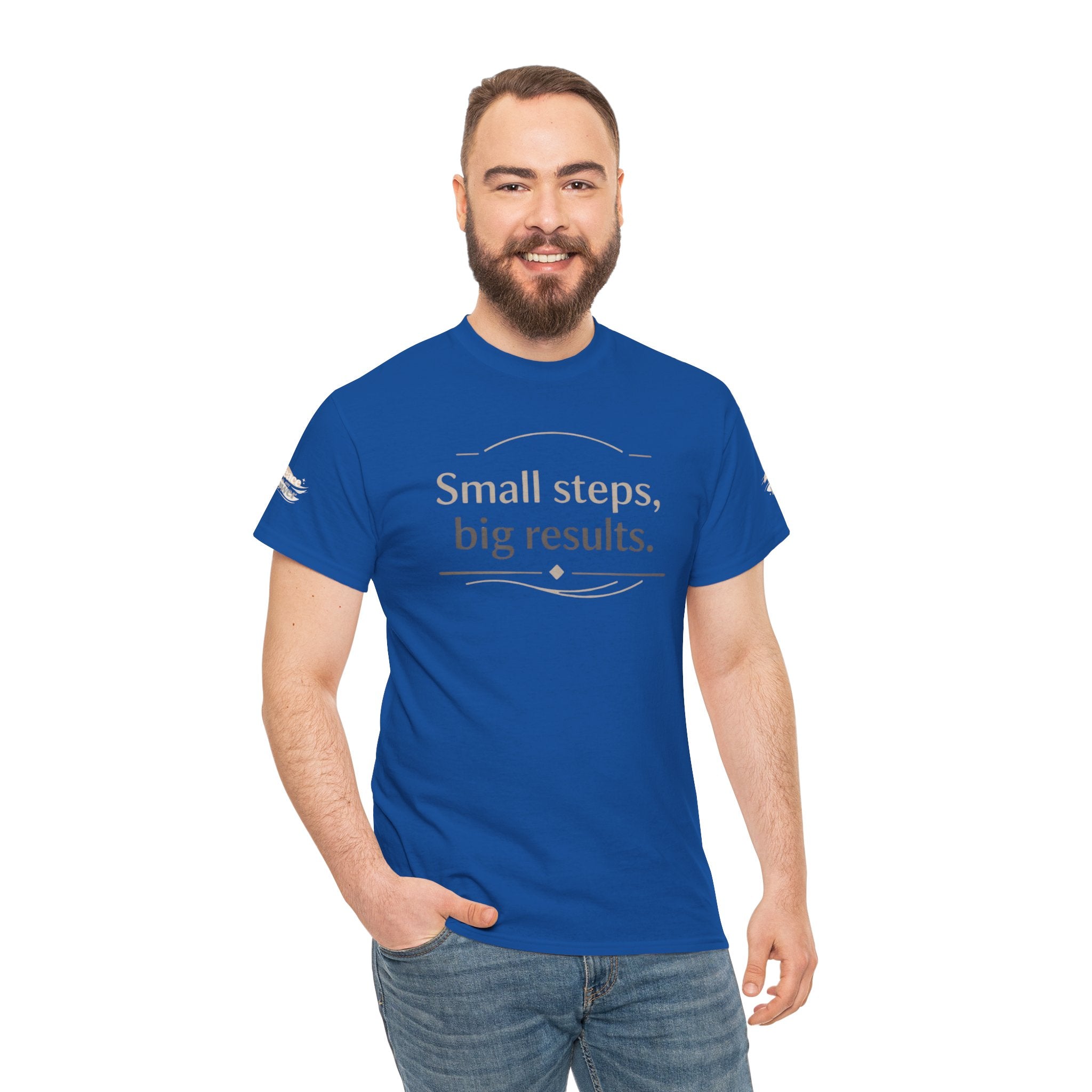 Motivational Tee — "Small steps, big results." Inspirational Cotton Shirt