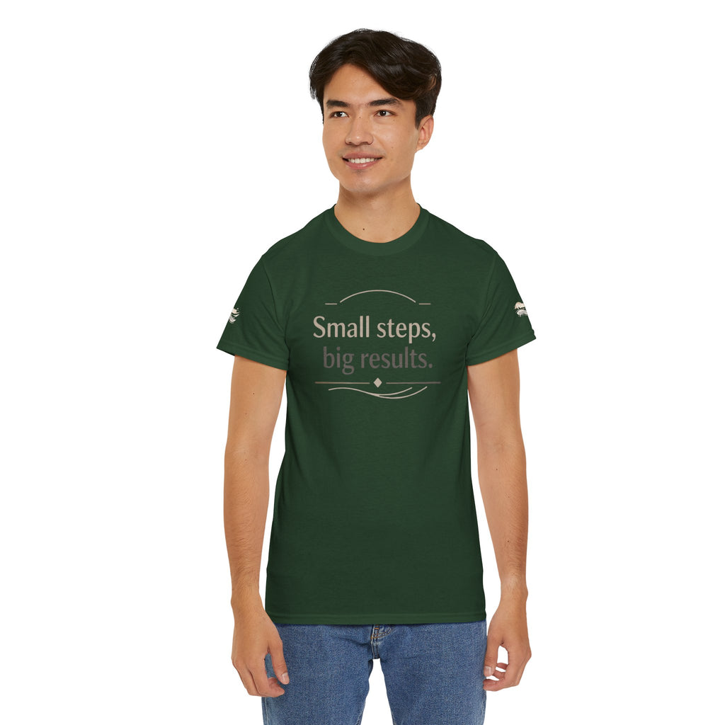 Motivational Tee — "Small steps, big results." Inspirational Cotton Shirt