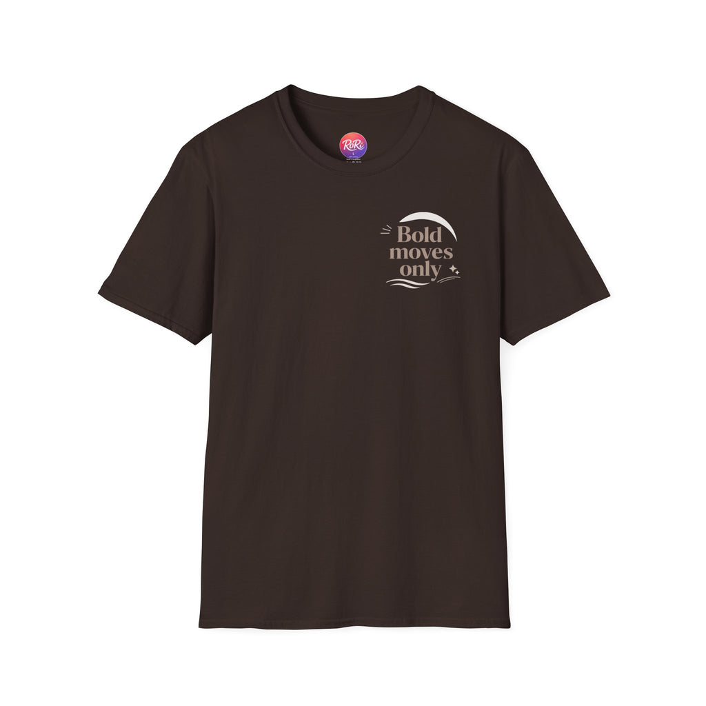 Motivational 'Bold Moves Only' T-Shirt — Minimalist Inspirational Tee