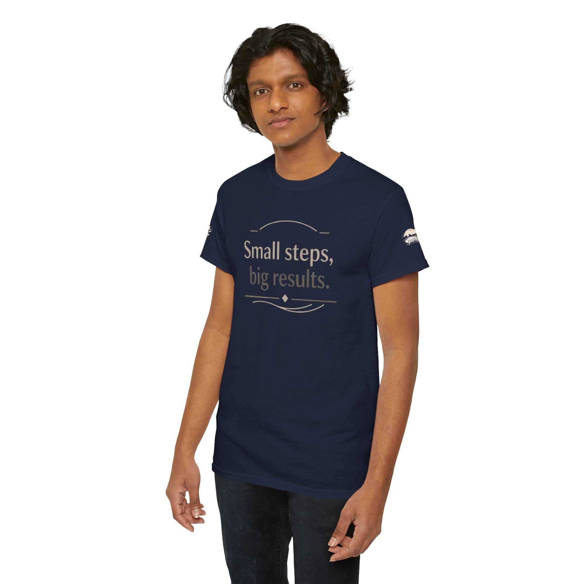 Motivational Tee — "Small steps, big results." Inspirational Cotton Shirt