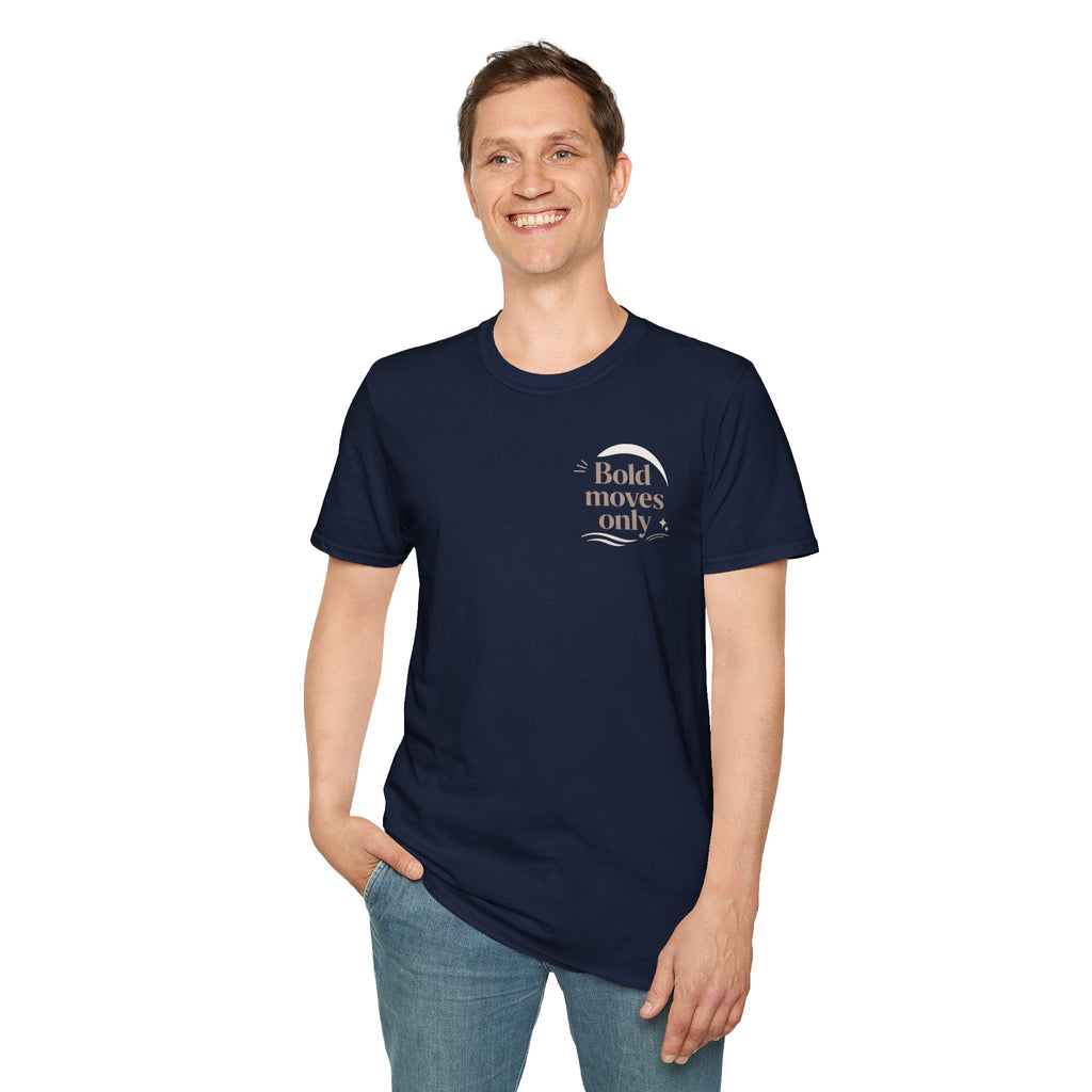 Motivational 'Bold Moves Only' T-Shirt — Minimalist Inspirational Tee