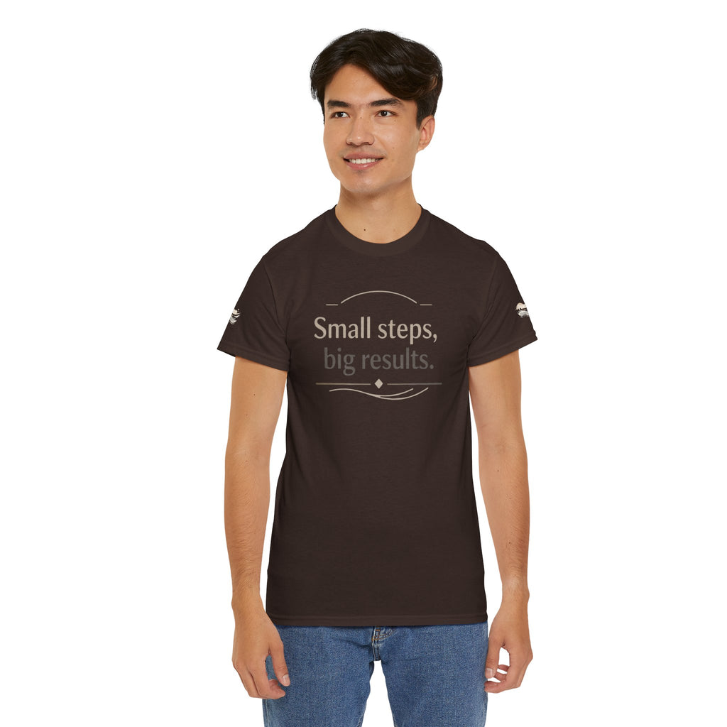 Motivational Tee — "Small steps, big results." Inspirational Cotton Shirt