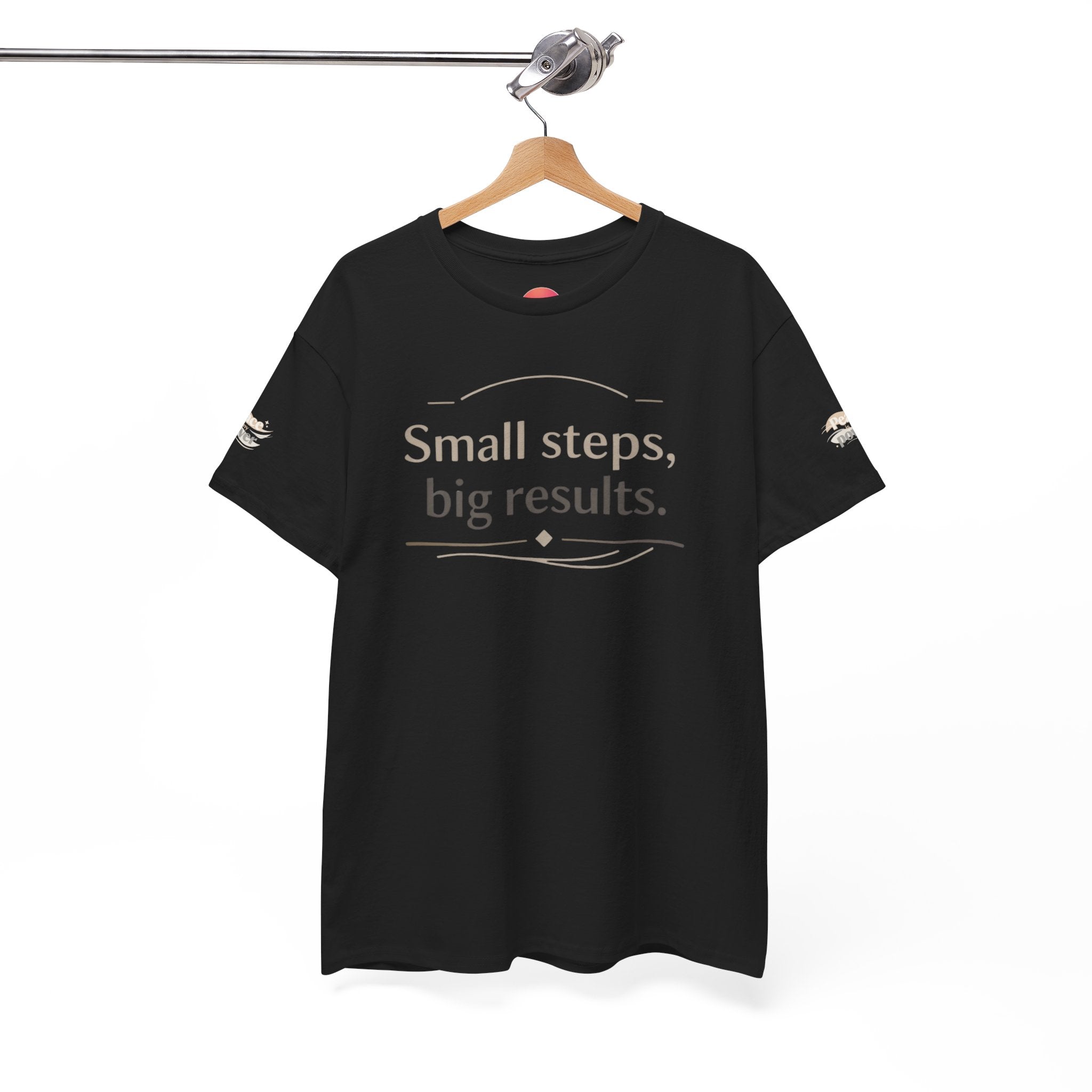 Motivational Tee — "Small steps, big results." Inspirational Cotton Shirt