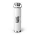 Calm Mind Bold Moves 22oz Insulated Water Bottle RoRi's Ideas