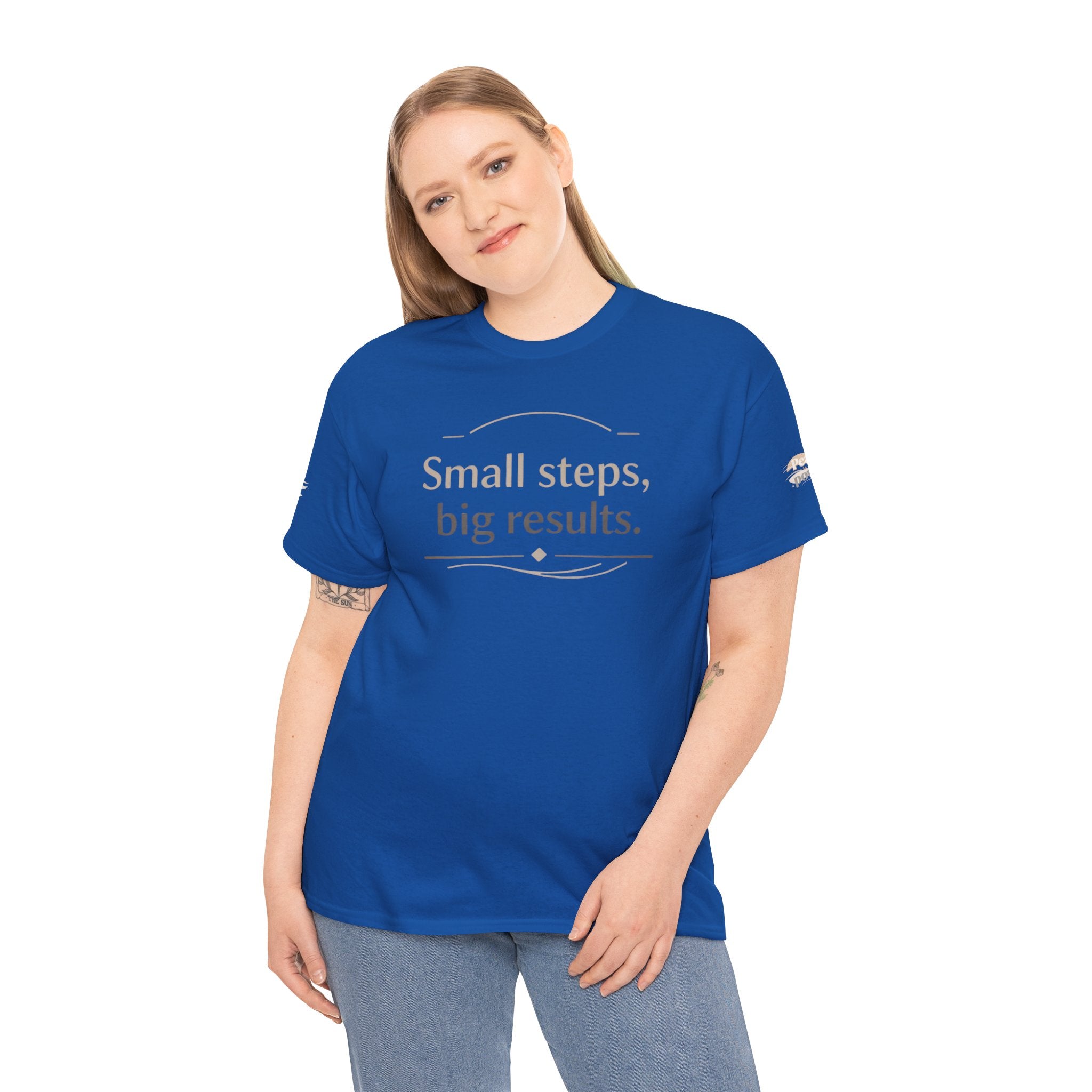 Motivational Tee — "Small steps, big results." Inspirational Cotton Shirt