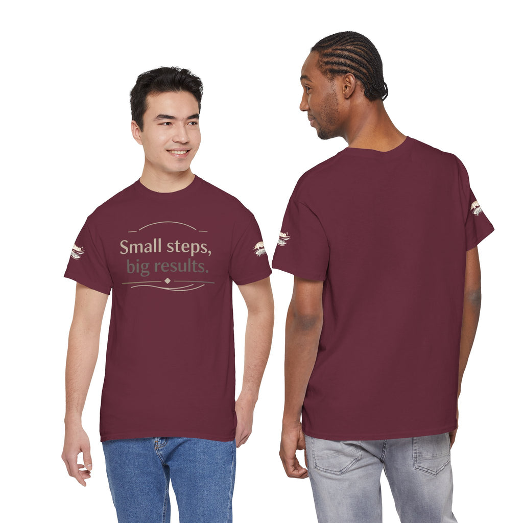 Motivational Tee — "Small steps, big results." Inspirational Cotton Shirt
