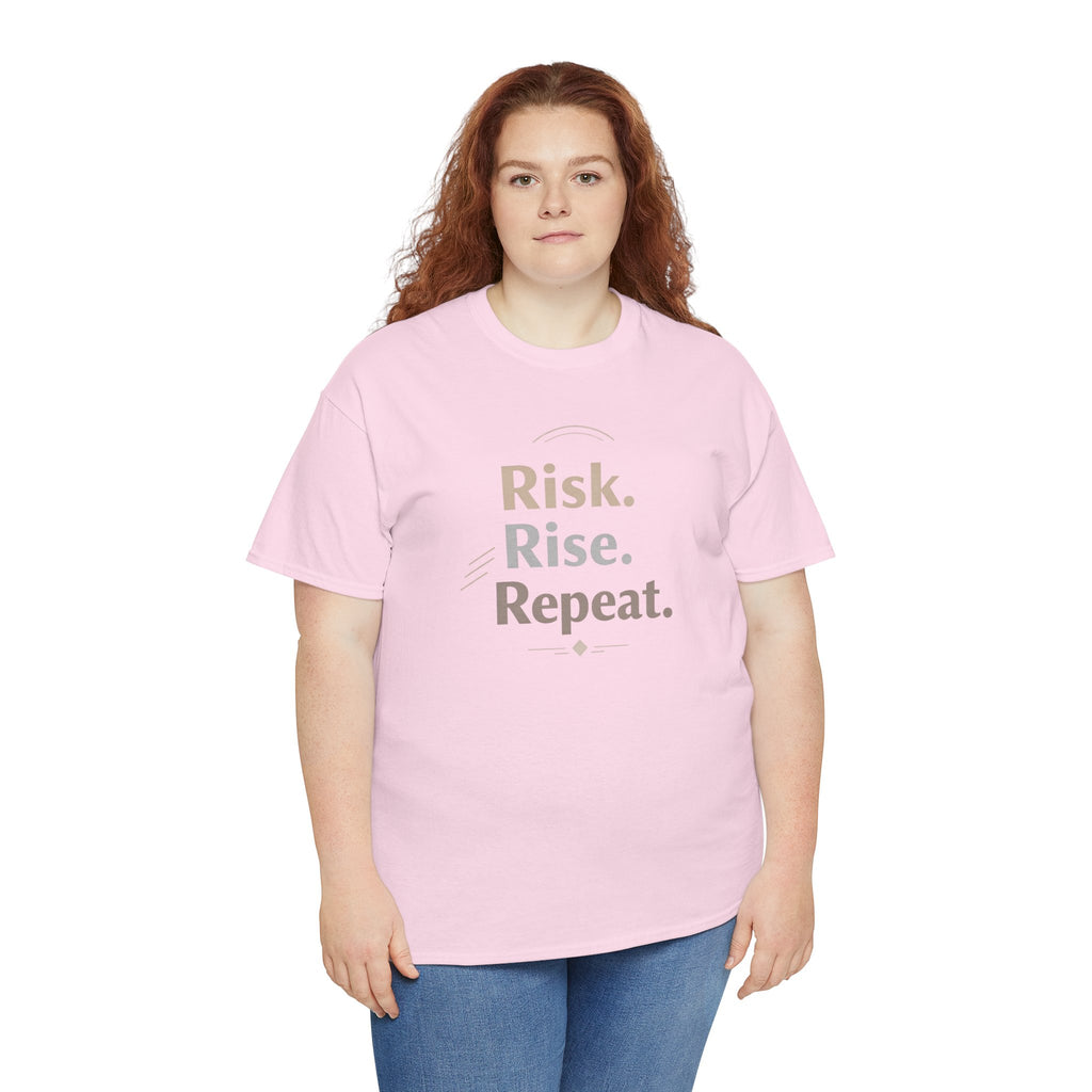 Risk. Rise. Repeat. Motivational T-Shirt | RoRi’s Ideas