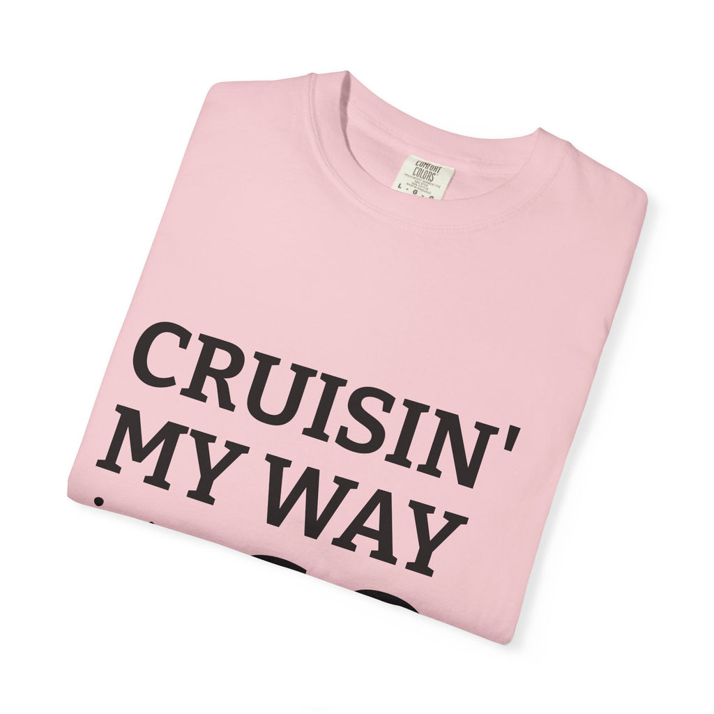 Cruisin' My Way Into 60 T-Shirt — 60th Birthday Gift Tee I RORi's Ideas