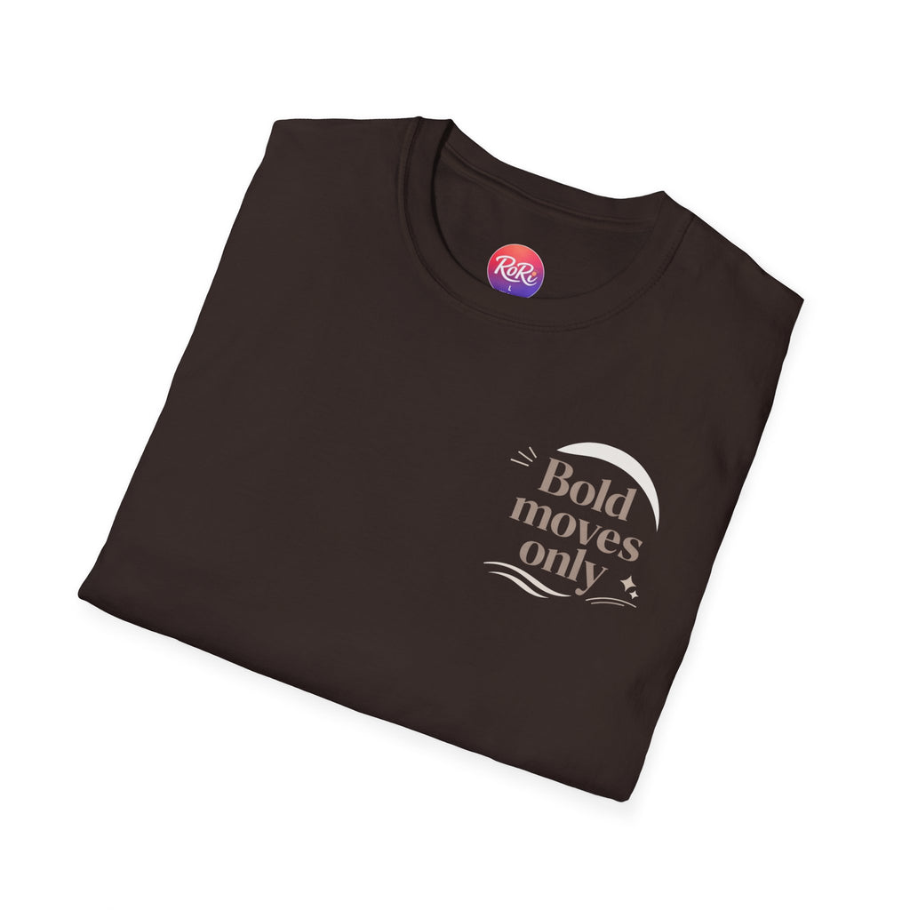 Motivational 'Bold Moves Only' T-Shirt — Minimalist Inspirational Tee