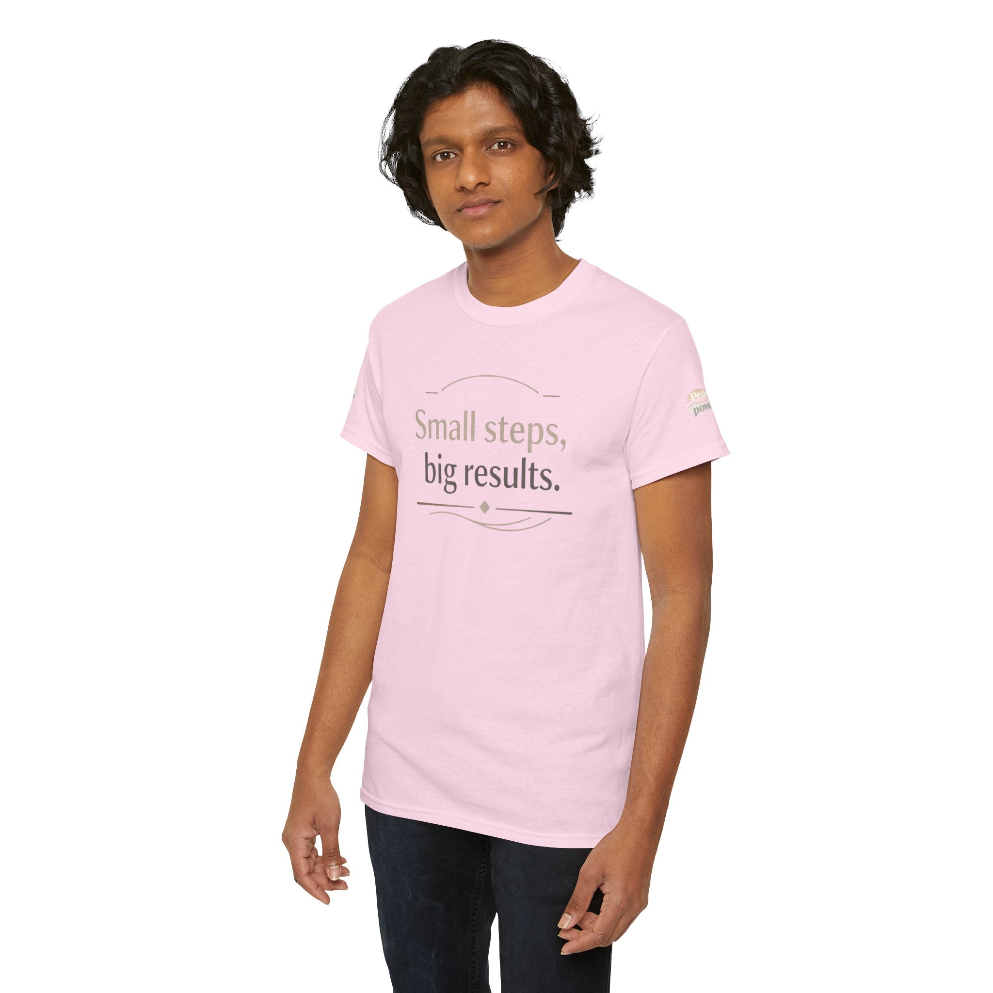 Motivational Tee — "Small steps, big results." Inspirational Cotton Shirt