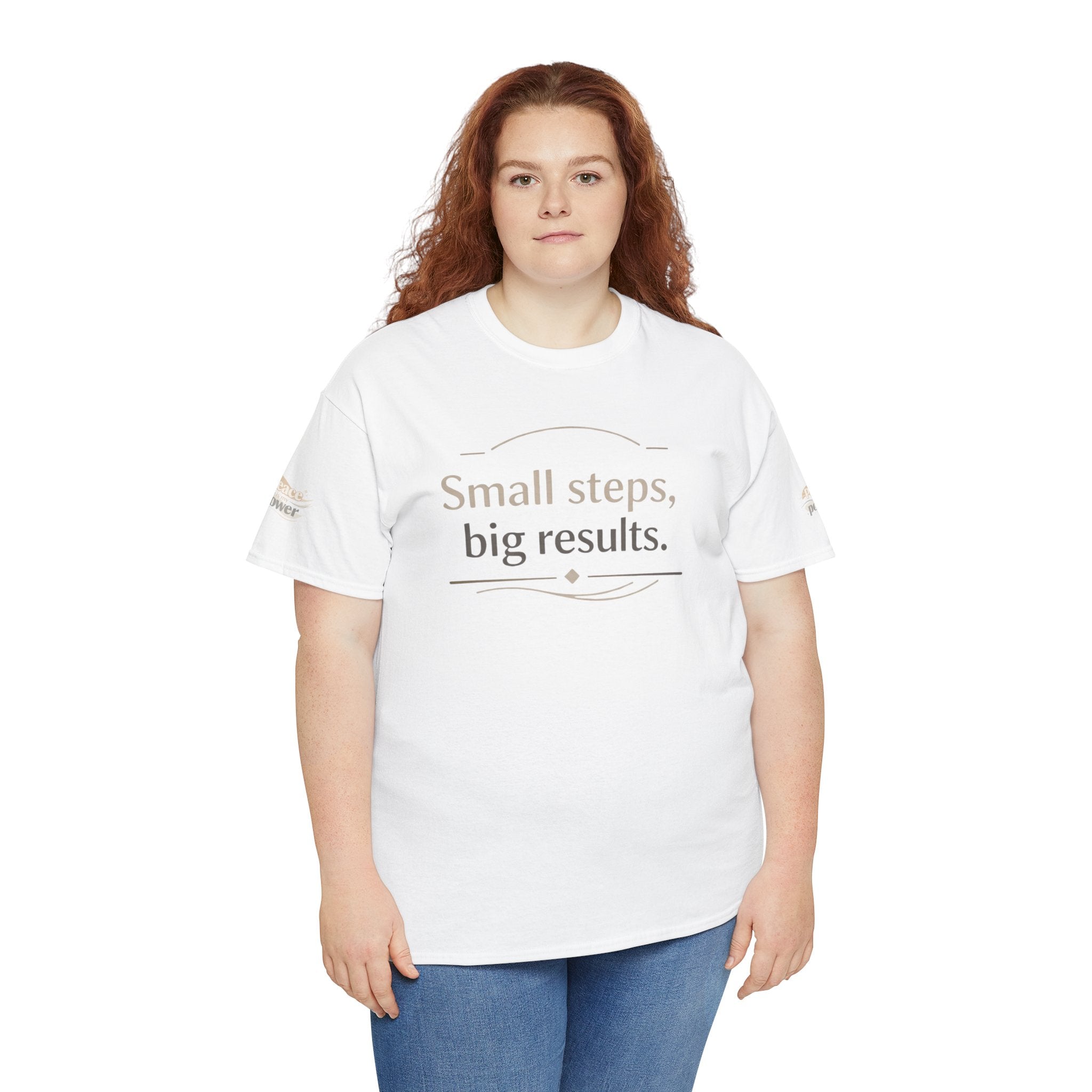 Motivational Tee — "Small steps, big results." Inspirational Cotton Shirt