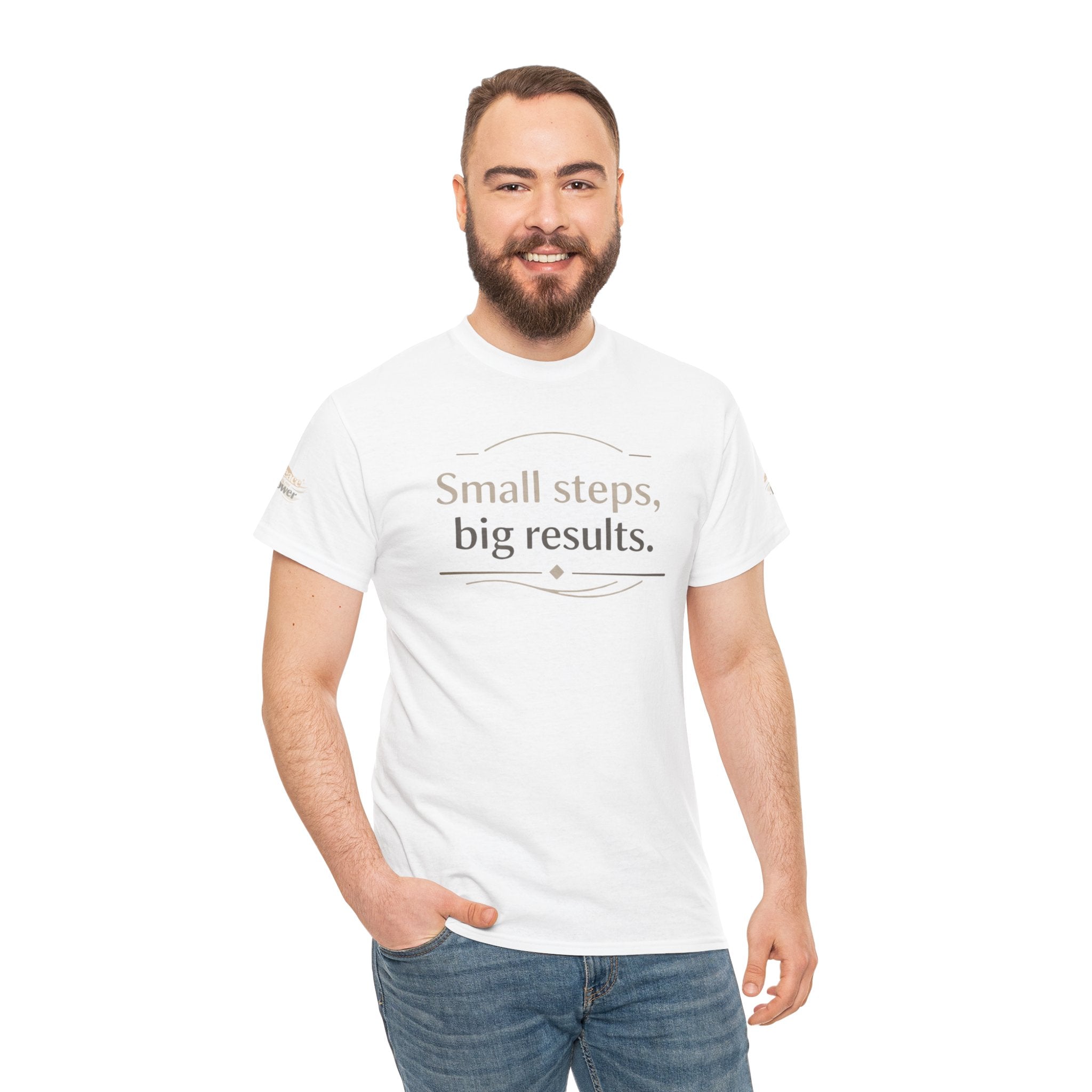 Motivational Tee — "Small steps, big results." Inspirational Cotton Shirt
