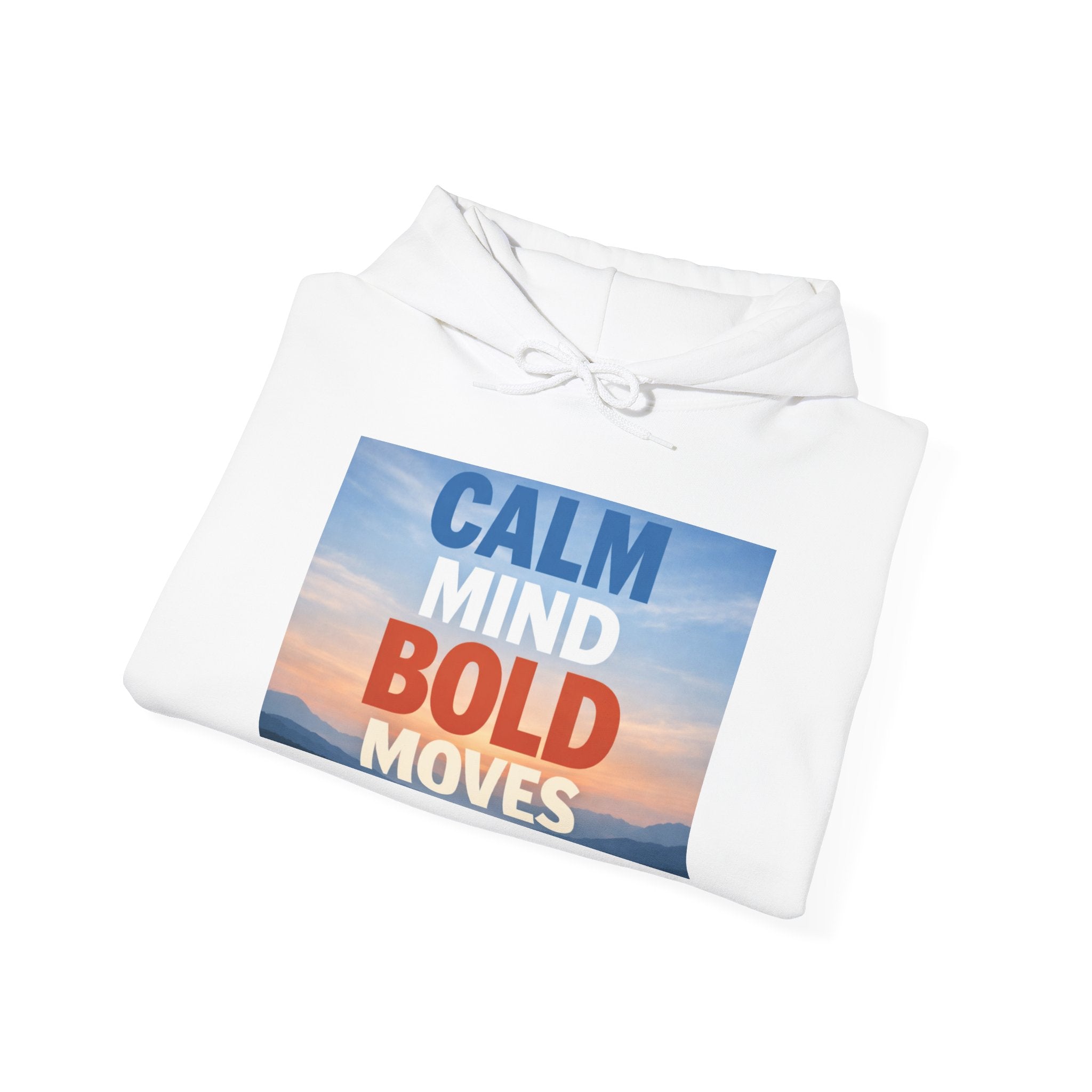 Hoodie — "Calm Mind, Bold Moves" Motivational Graphic Hoodie I RoRis Ideas