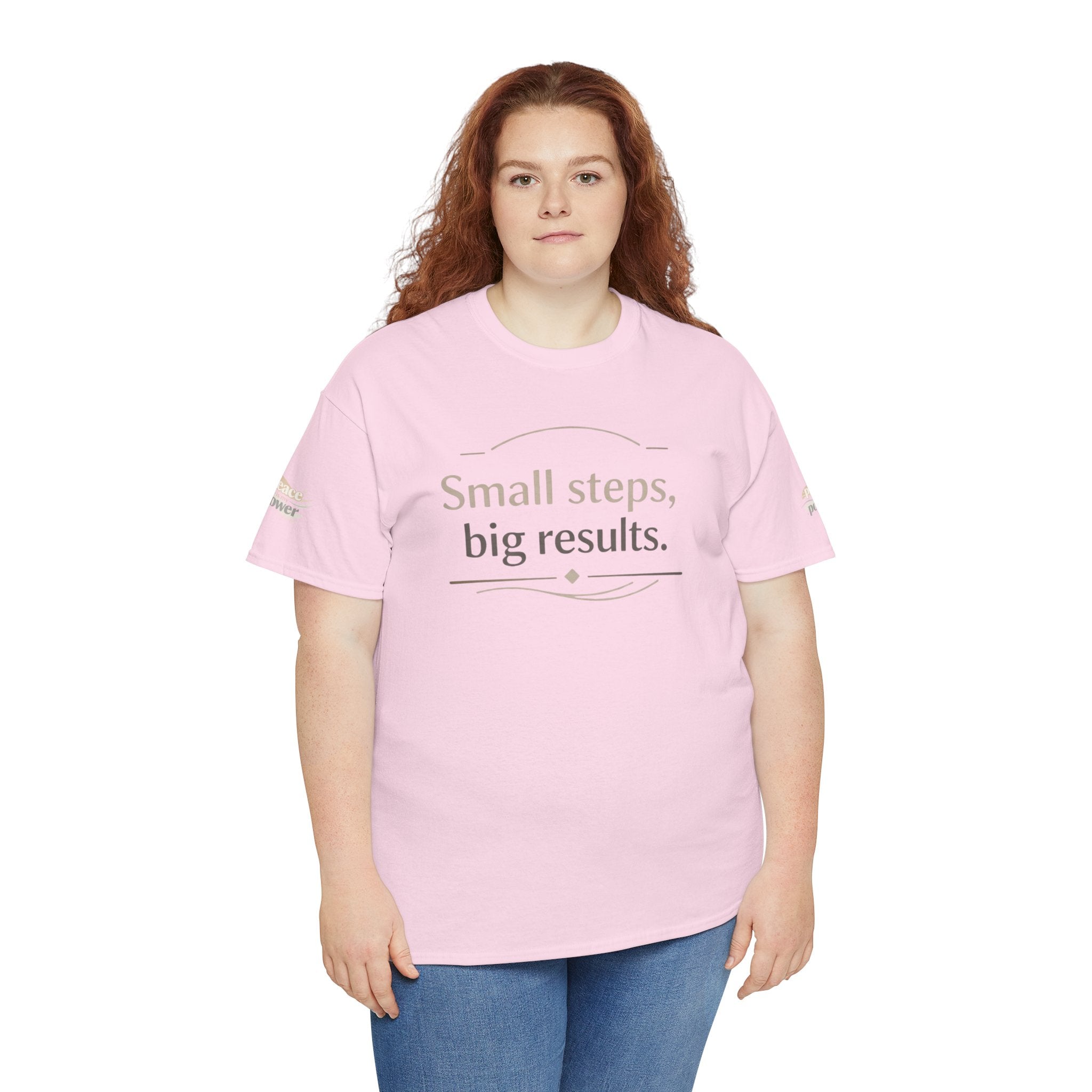 Motivational Tee — "Small steps, big results." Inspirational Cotton Shirt
