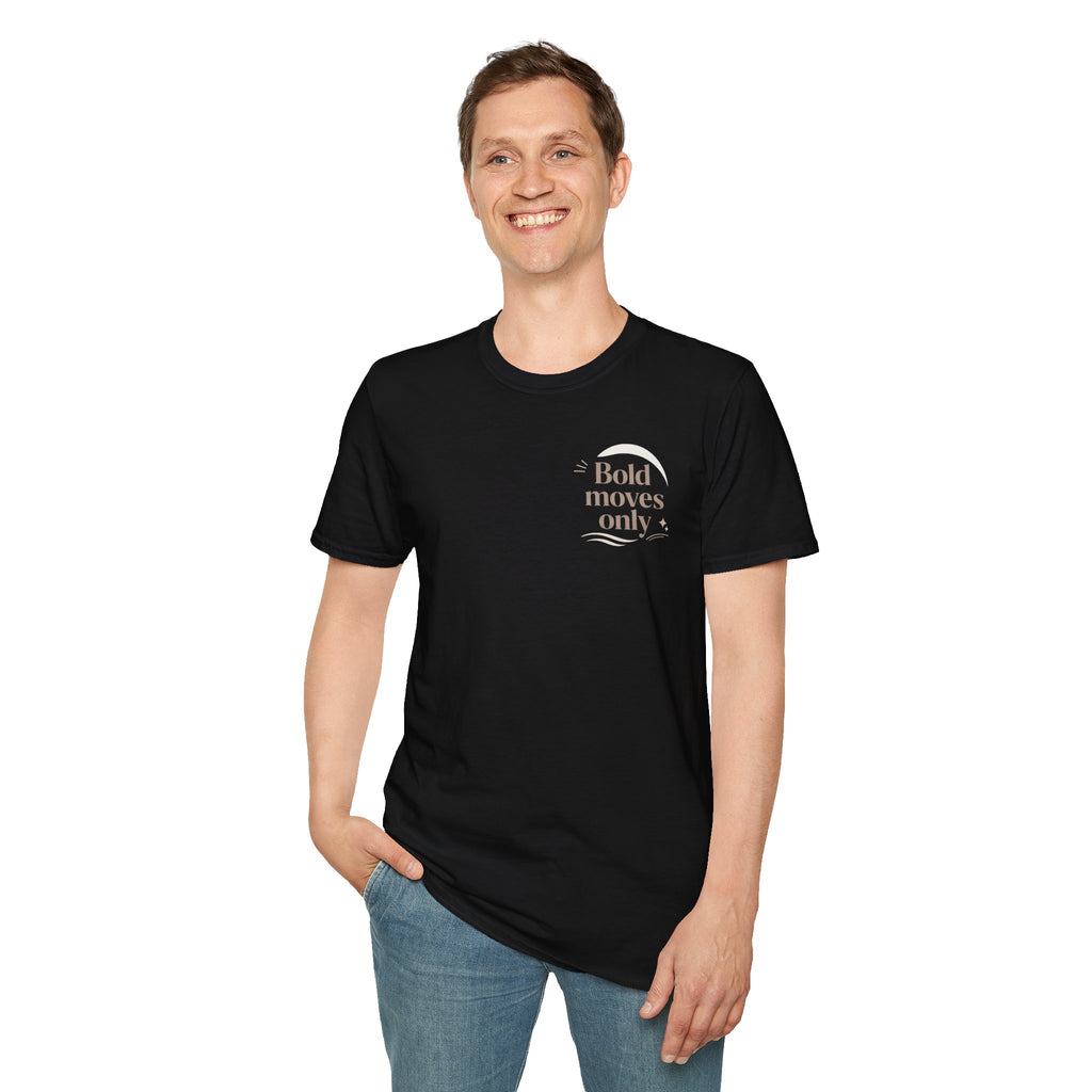 Motivational 'Bold Moves Only' T-Shirt — Minimalist Inspirational Tee