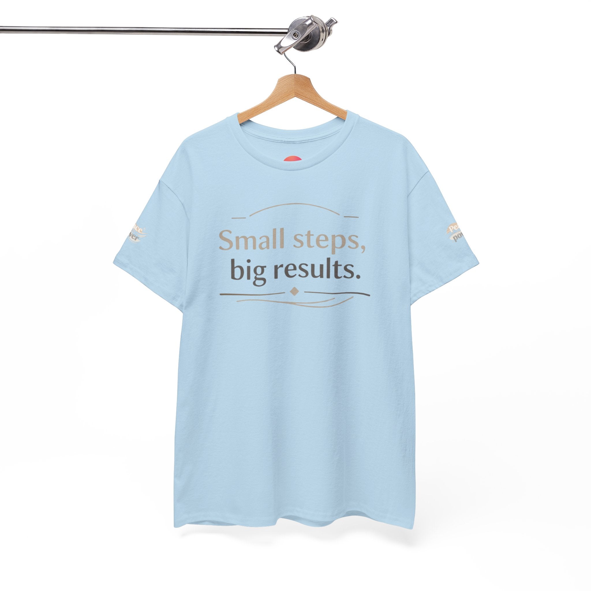Motivational Tee — "Small steps, big results." Inspirational Cotton Shirt
