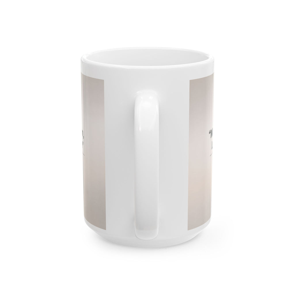 Ceramic Mug — “More Compassion, Less Criticism” Inspirational Coffee Cup I RoRi's Ideas
