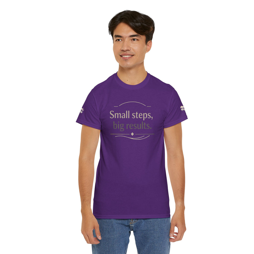 Motivational Tee — "Small steps, big results." Inspirational Cotton Shirt