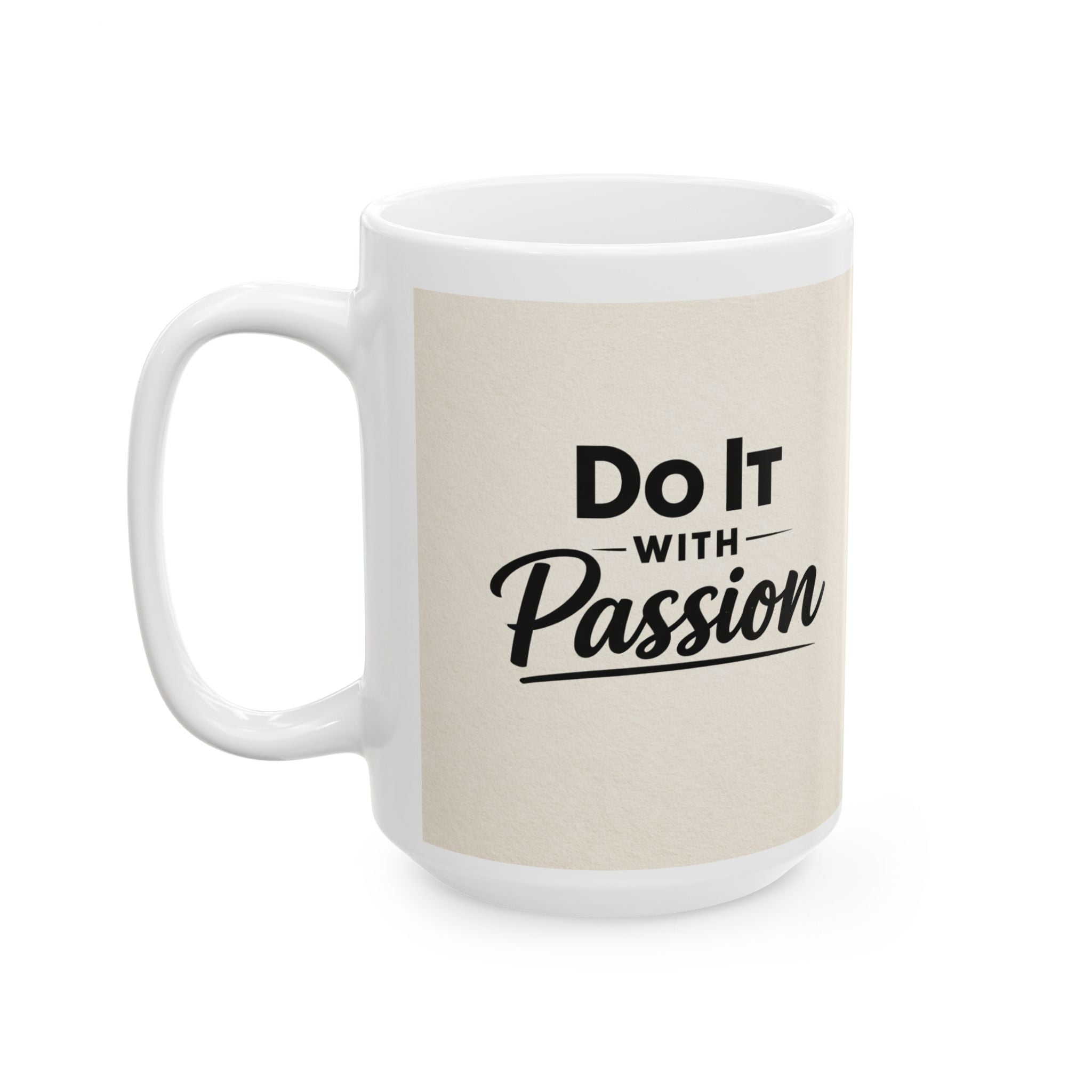 Inspirational Coffee Cup (11oz & 15oz) | RoRi’s Ideas