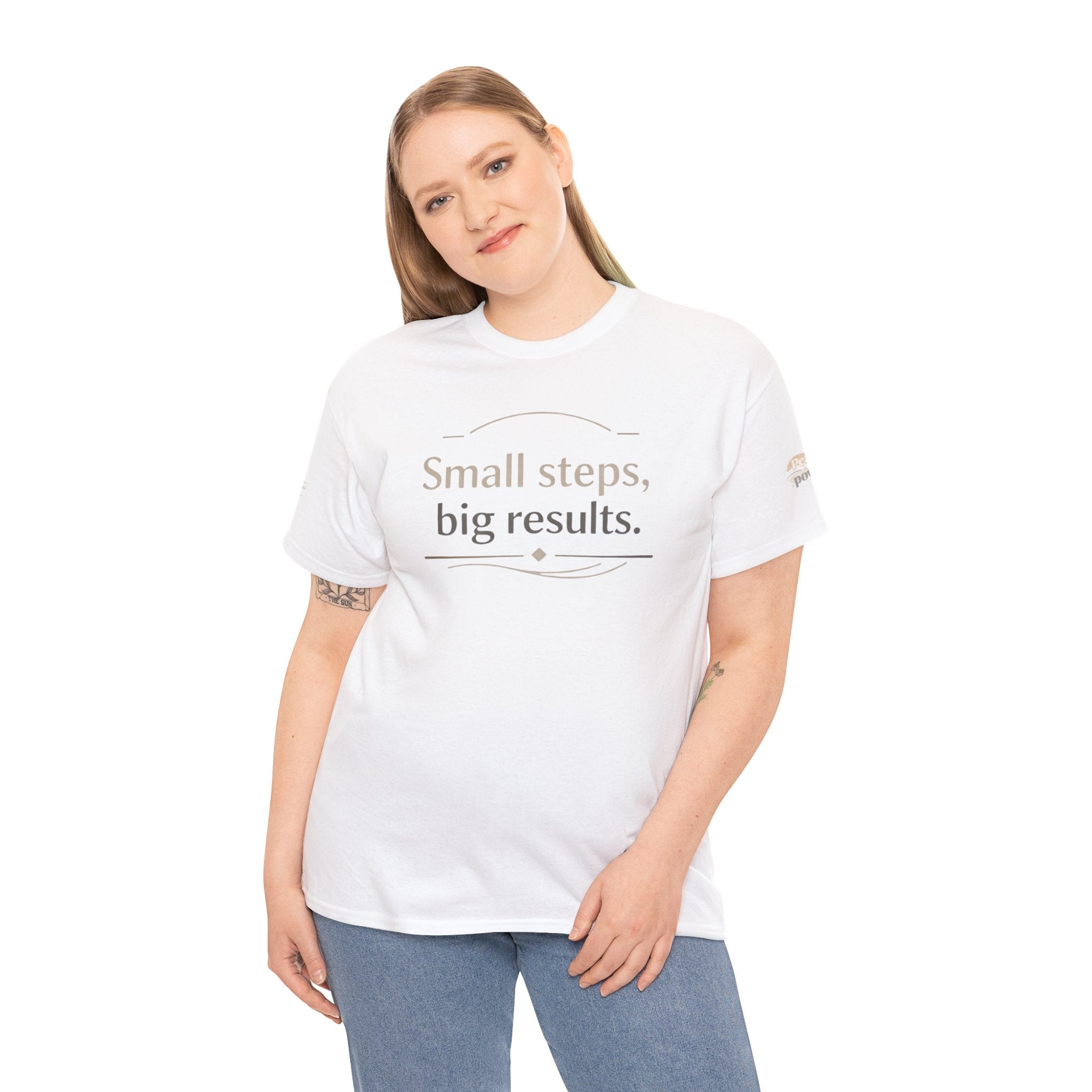 Motivational Tee — "Small steps, big results." Inspirational Cotton Shirt
