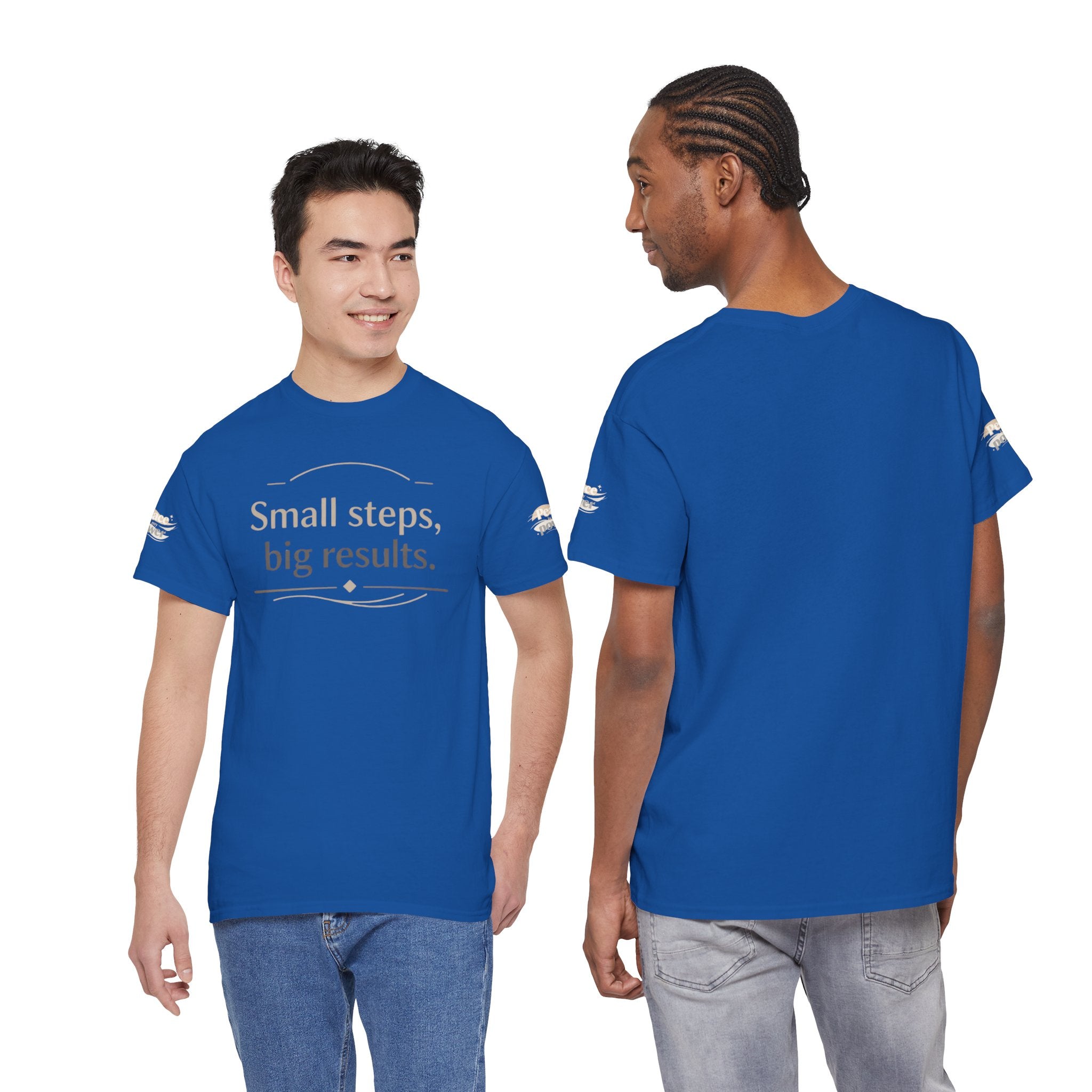 Motivational Tee — "Small steps, big results." Inspirational Cotton Shirt