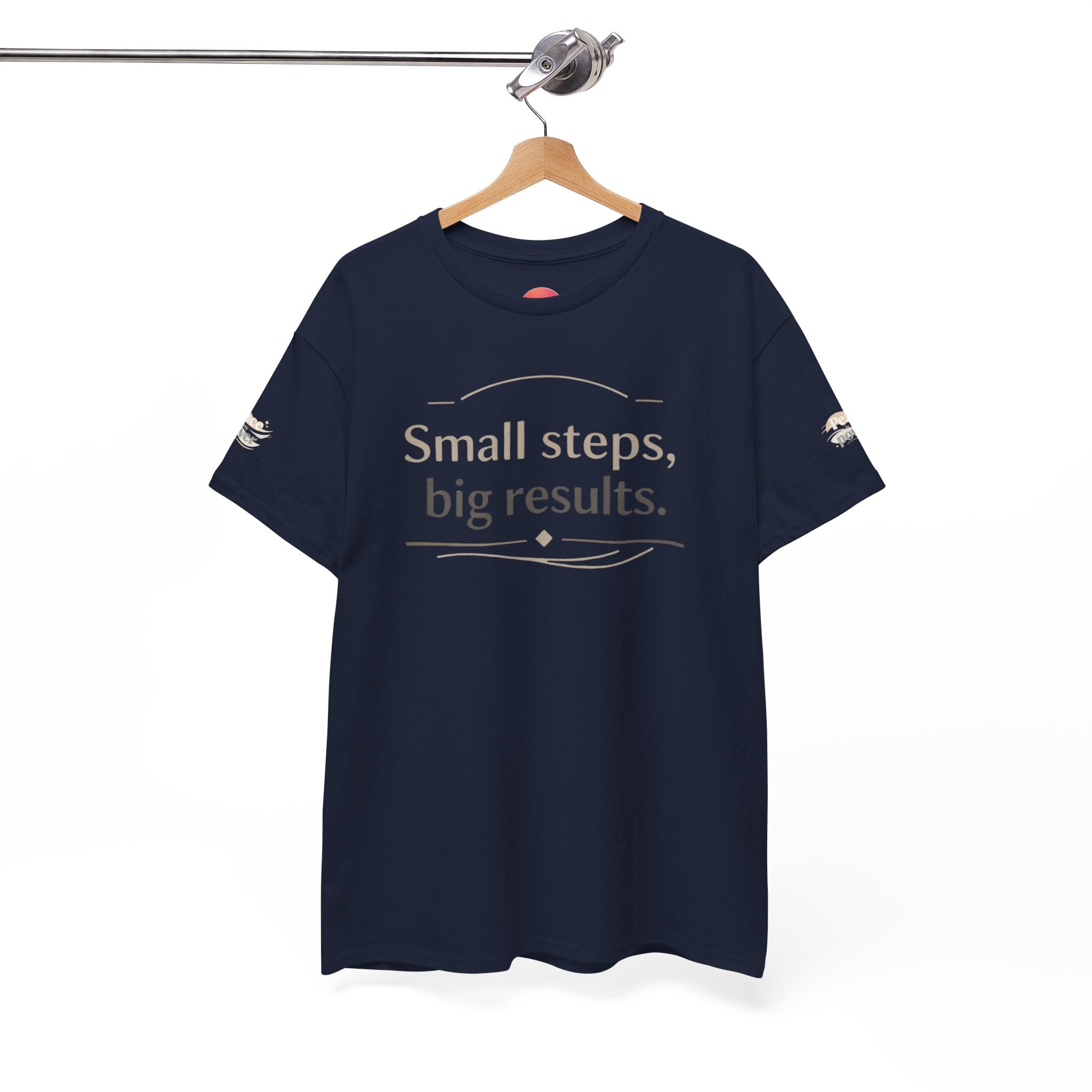 Motivational Tee — "Small steps, big results." Inspirational Cotton Shirt
