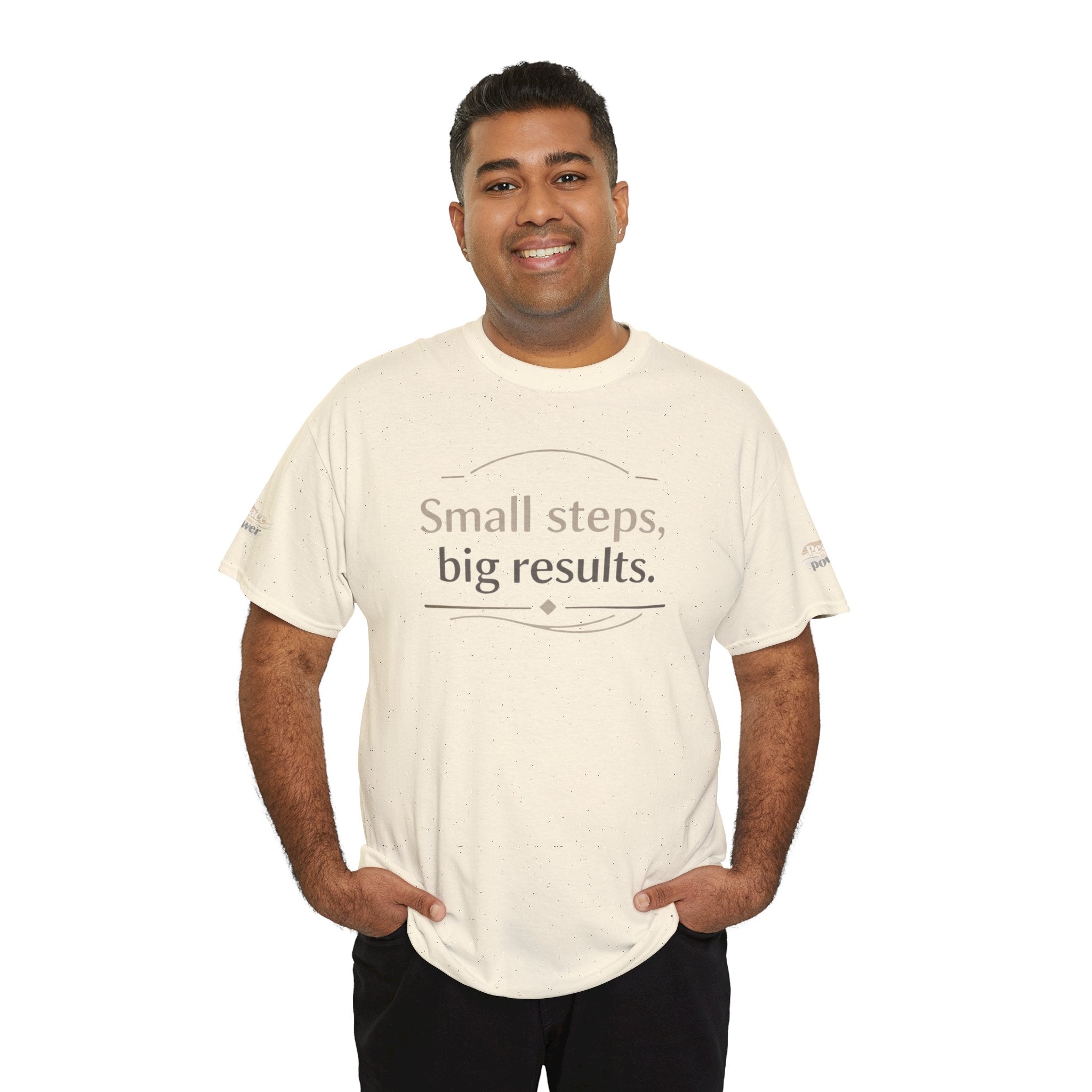 Motivational Tee — "Small steps, big results." Inspirational Cotton Shirt