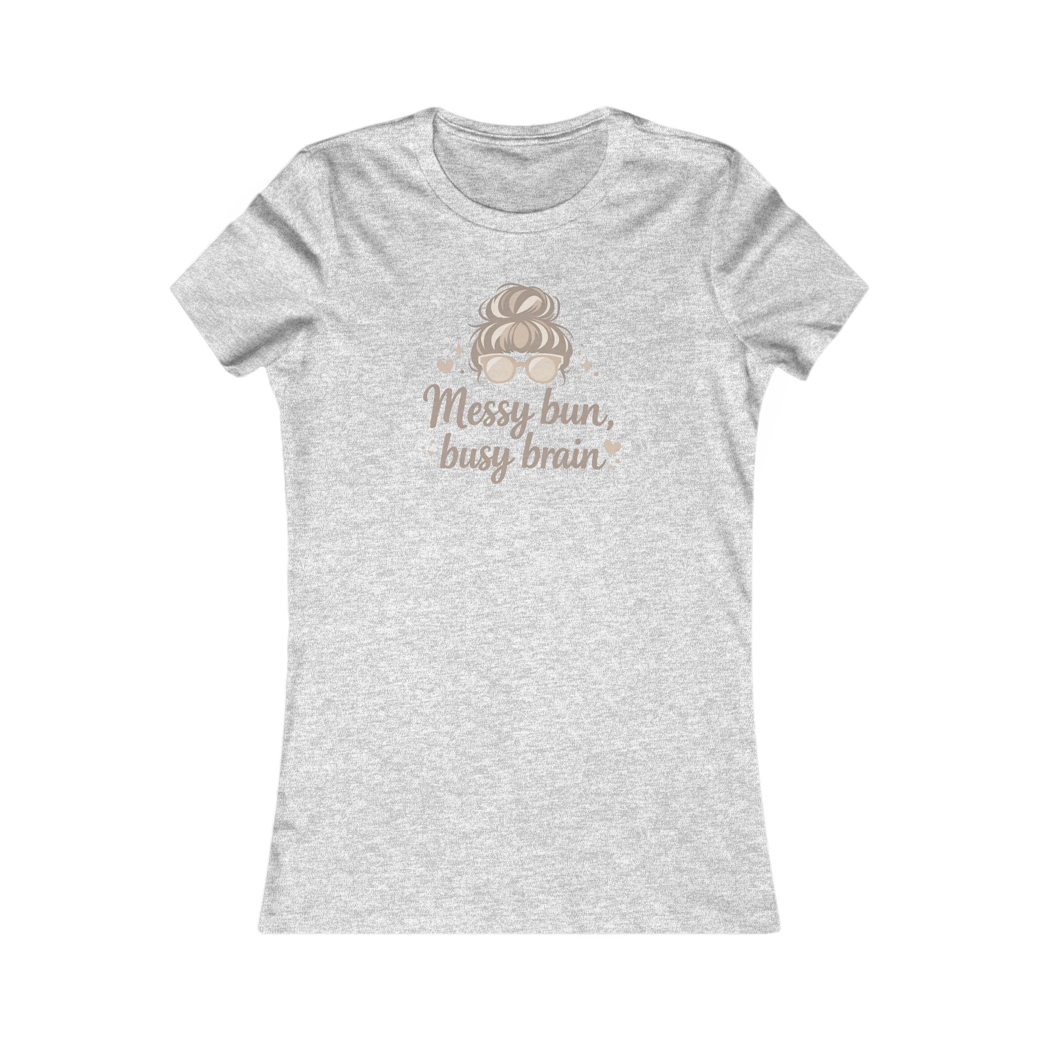 Messy Bun Busy Brain Women's Tee - Funny Mom Graphic Shirt