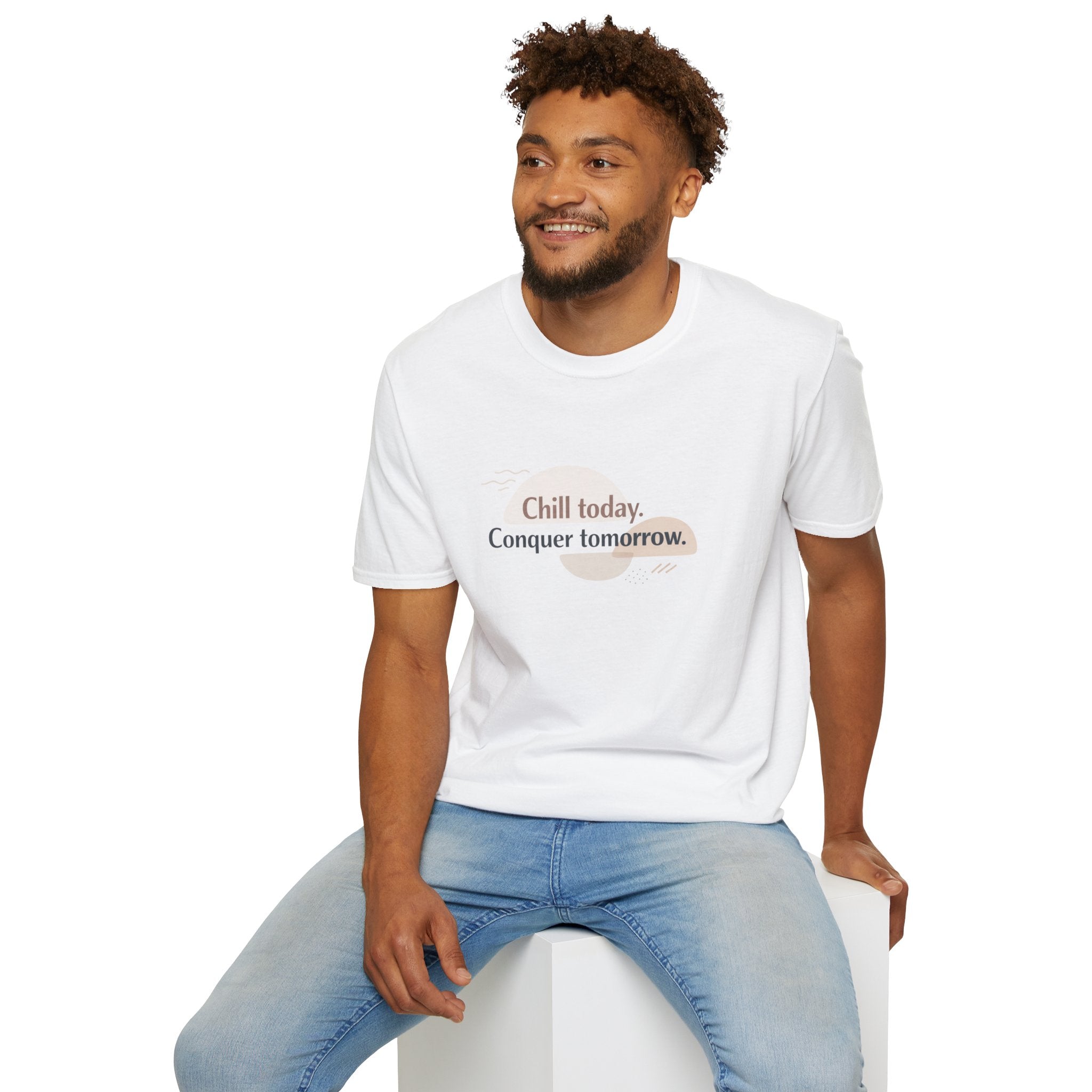 Chill Today. Conquer Tomorrow. T-Shirt — Minimal Motivational Tee | RoRi’s Ideas