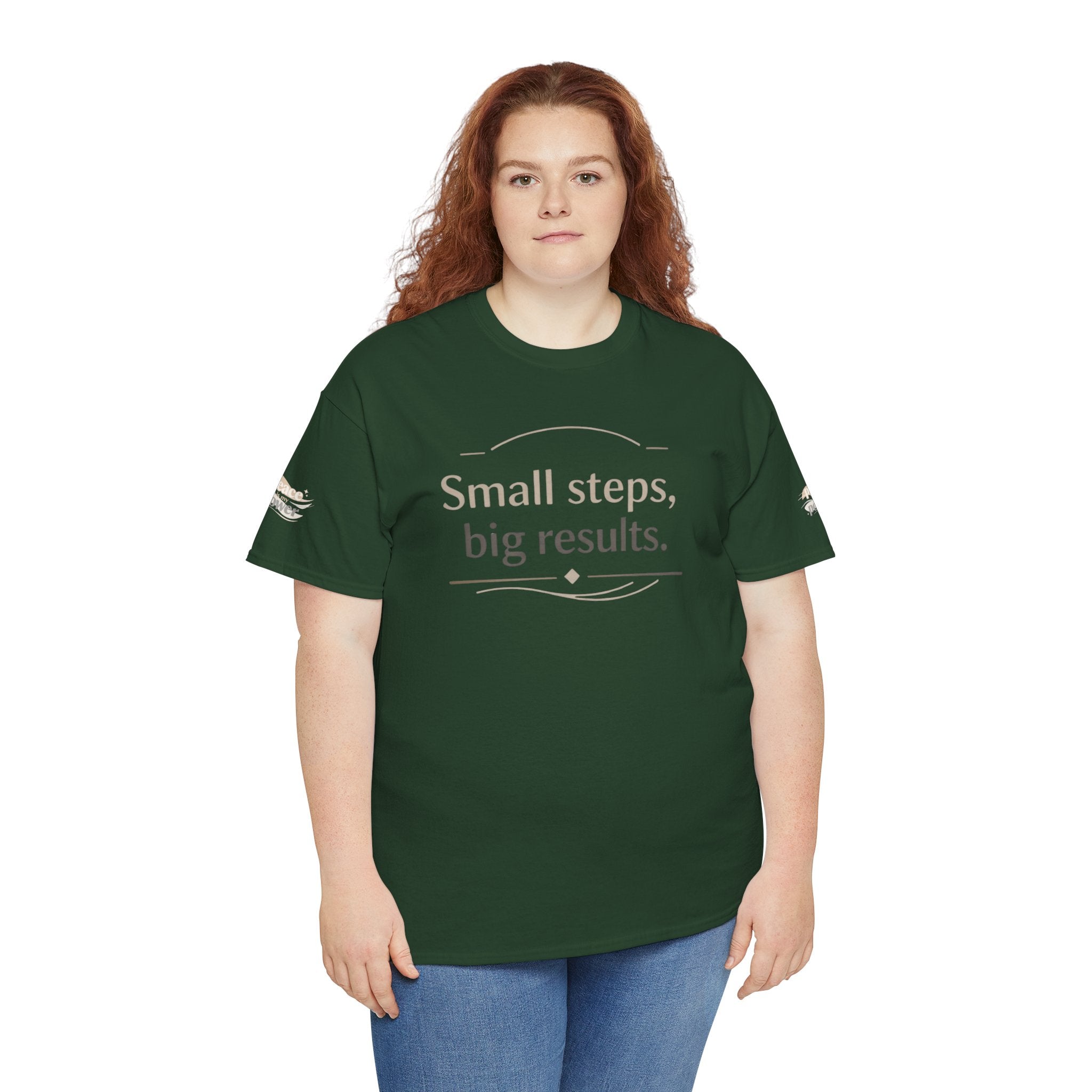 Motivational Tee — "Small steps, big results." Inspirational Cotton Shirt