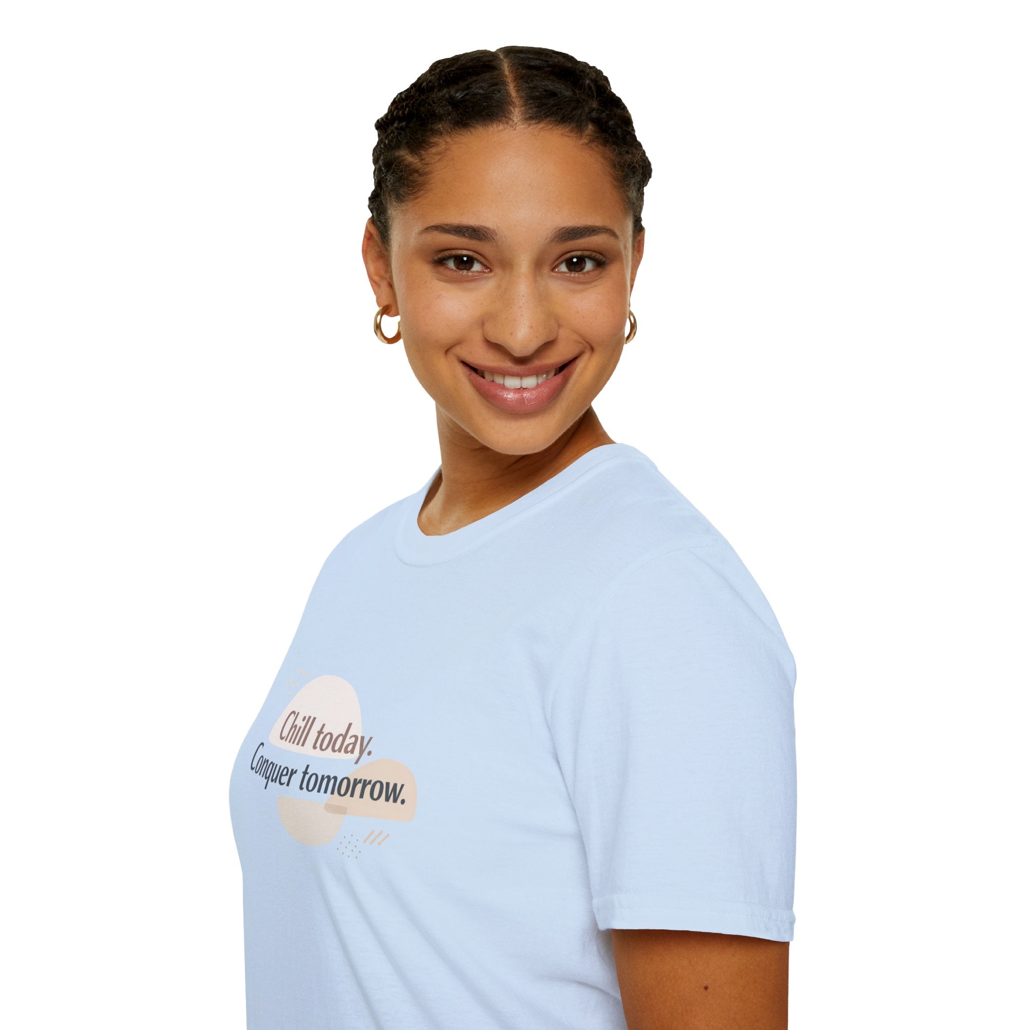 Chill Today. Conquer Tomorrow. T-Shirt — Minimal Motivational Tee | RoRi’s Ideas