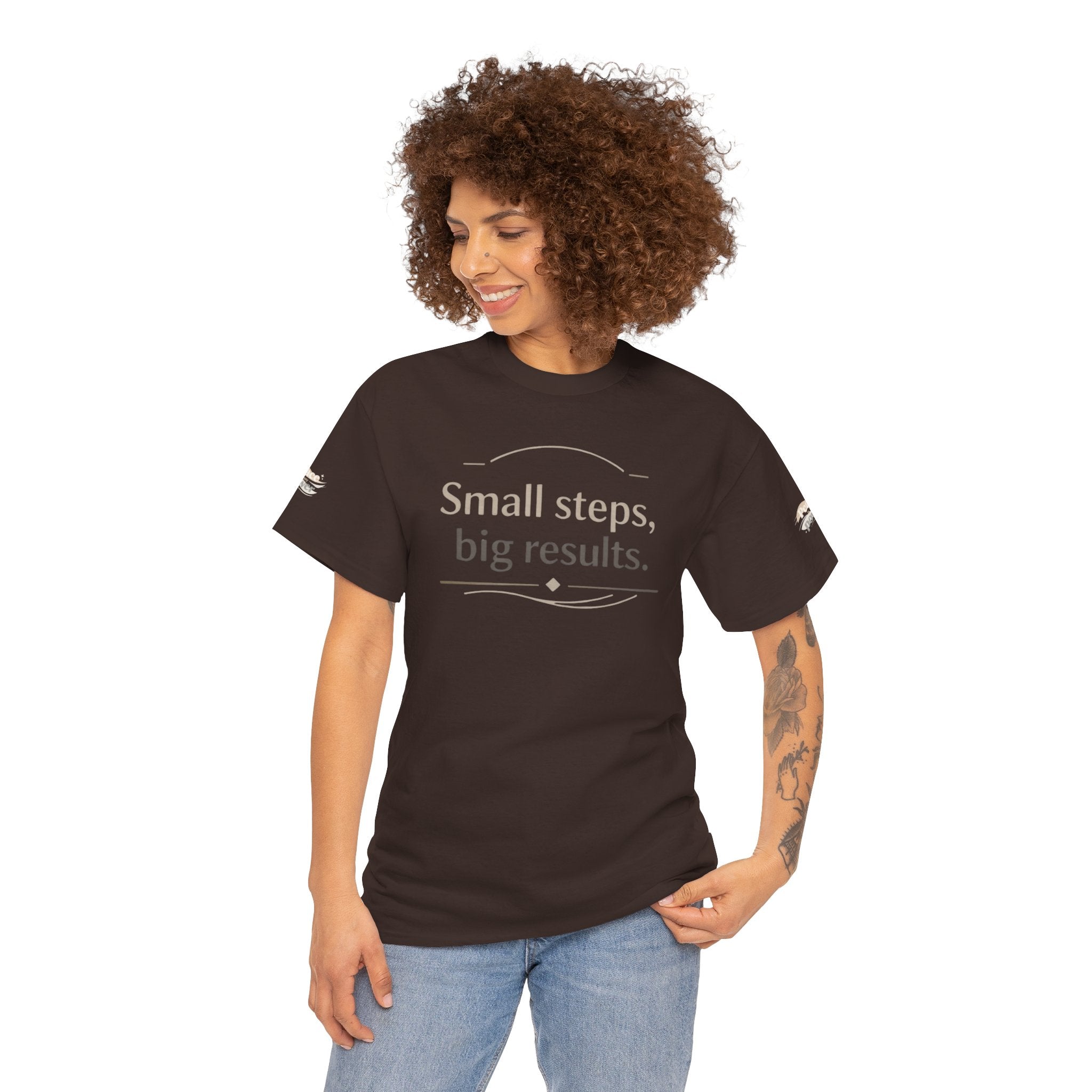 Motivational Tee — "Small steps, big results." Inspirational Cotton Shirt