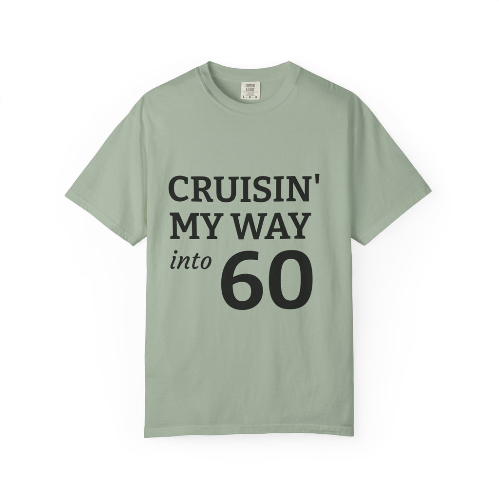 Cruisin' My Way Into 60 T-Shirt — 60th Birthday Gift Tee I RORi's Ideas